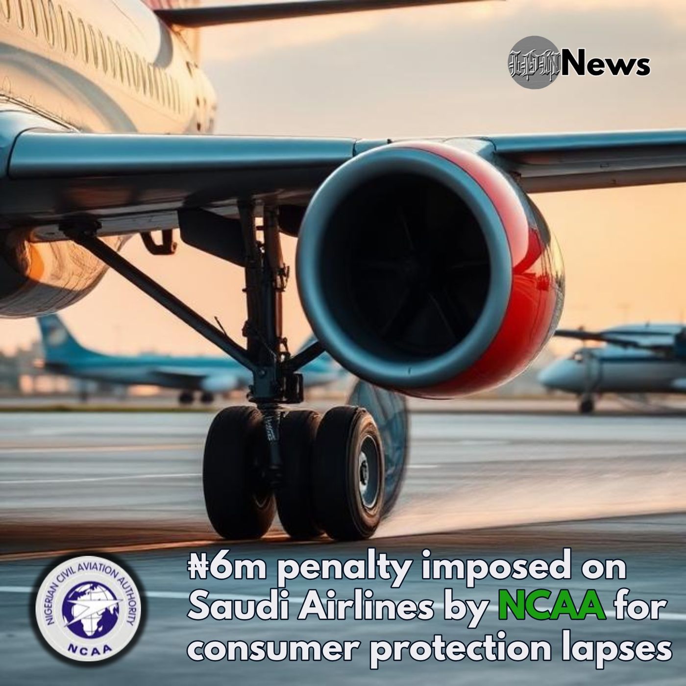 ₦6m penalty imposed on Saudi Airlines by NCAA for consumer protection lapses episode artwork