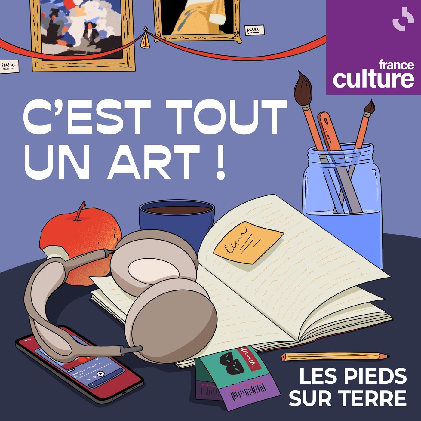 C'est tout un art ! Ce que la culture fait à nos vies 2/2 : Les pieds sur scène episode artwork