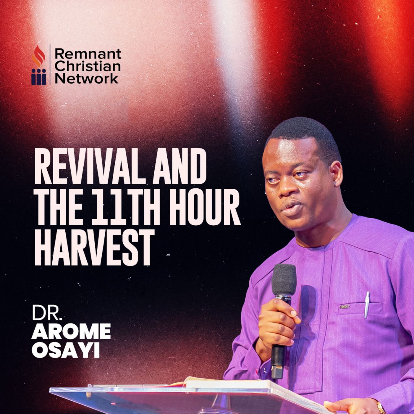 REVIVAL AND THE 11TH HOUR