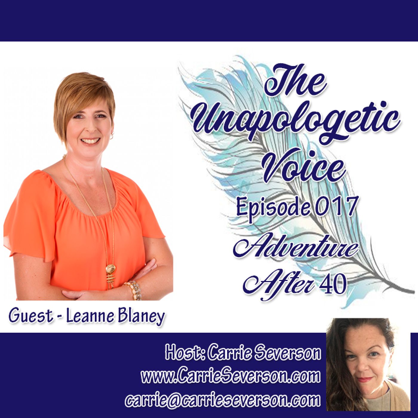 Adventure After 40 w/ guest Leanne Blaney | Episode 017