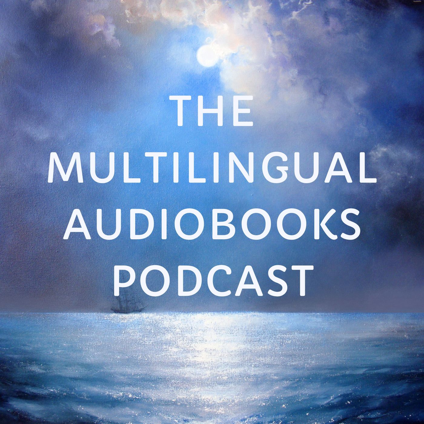 The Multilingual Audiobooks Podcast
