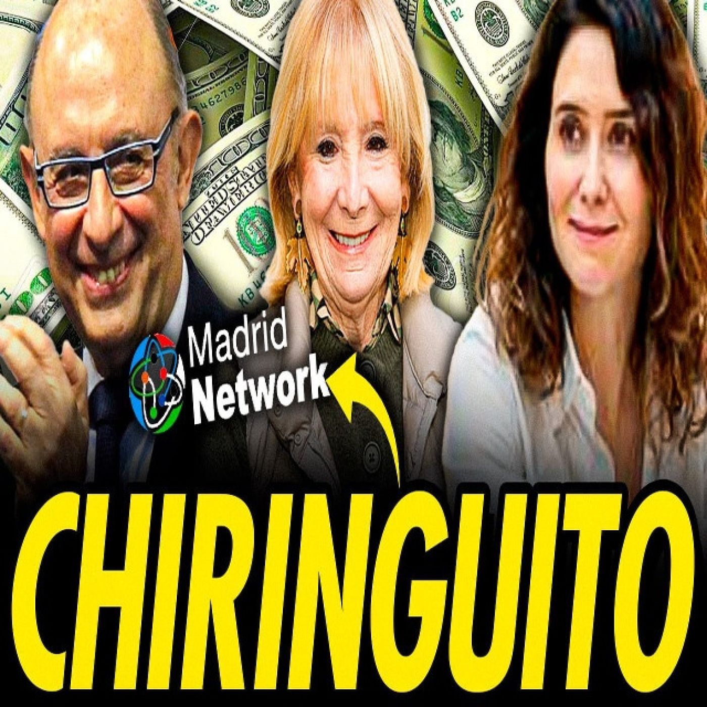 MADRID NETWORK: EL CHIRINGUITO DE AGUIRRE QUE FINANCIÓ A MONTORO Y PAGÓ EL SUELDO DE AYUSO episode artwork