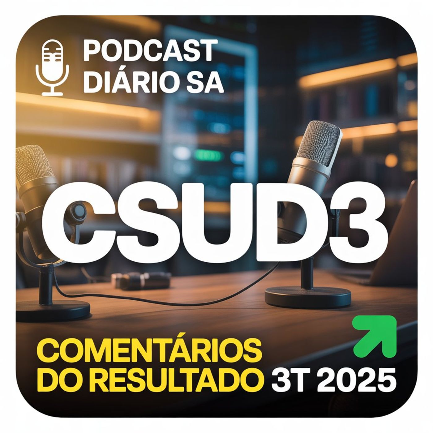 CSU Digital (CSUD3) – Comentários do 3T25 episode artwork