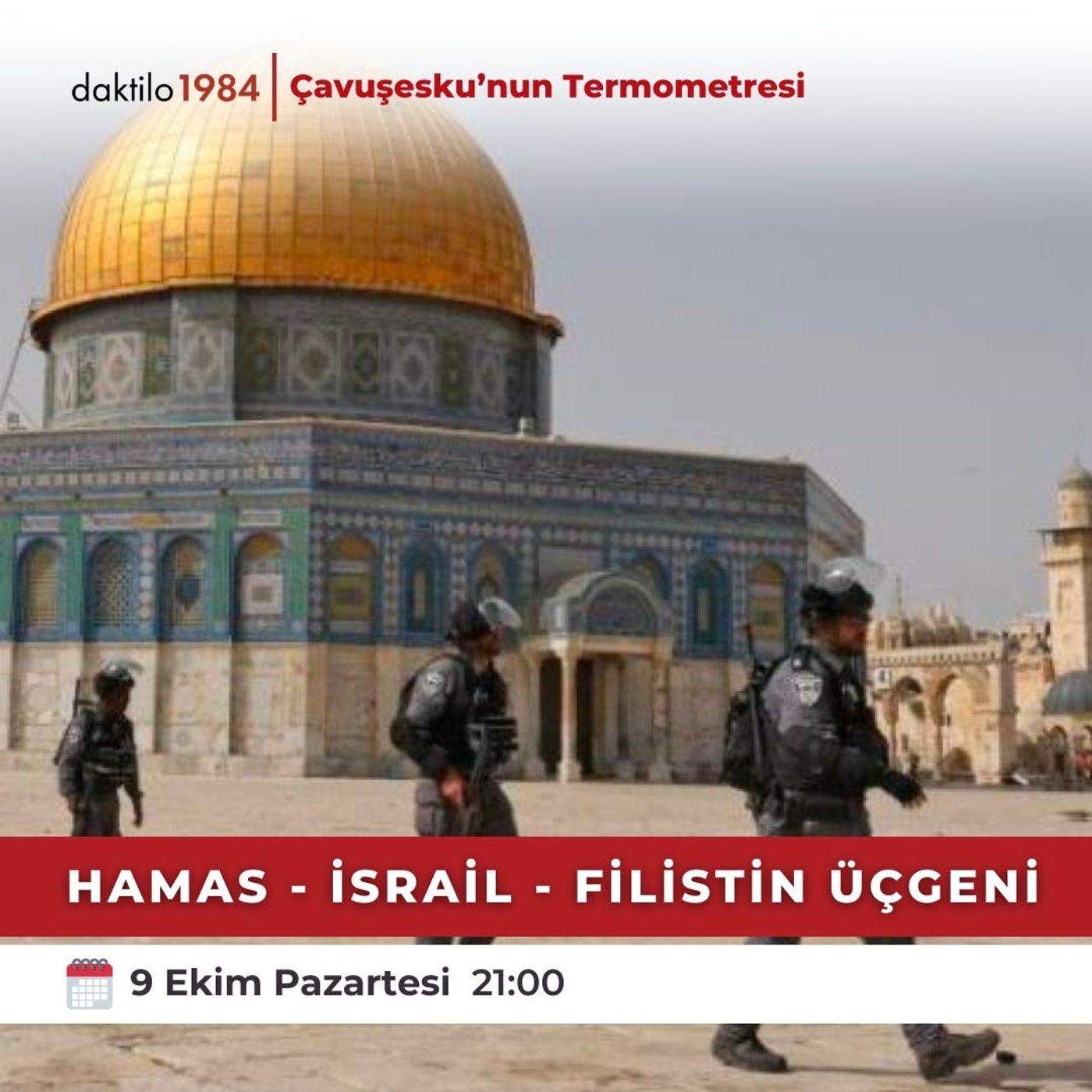 Hamas - İsrail - Filistin Üçgeni | Çavuşesku'nun Termometresi #175 episode artwork