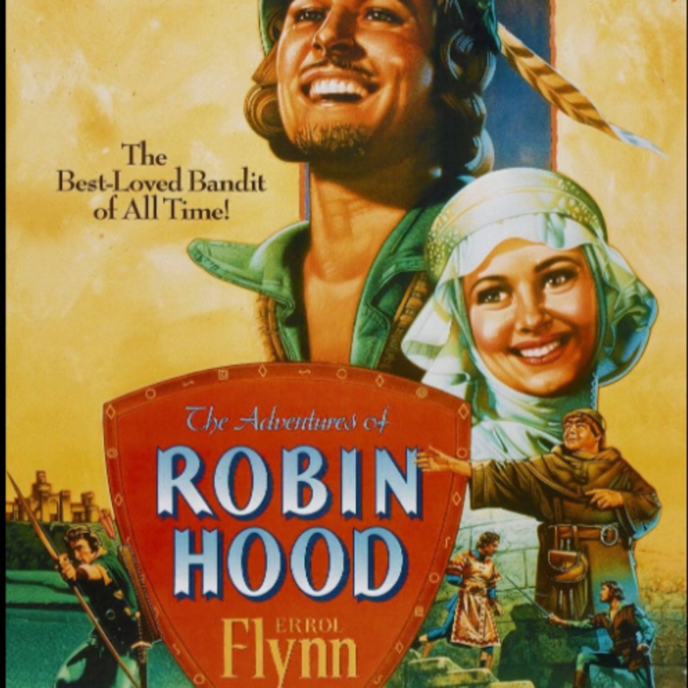Episode 38 - The Adventures of Robin Hood (aka Look it's in Technicolor) episode artwork