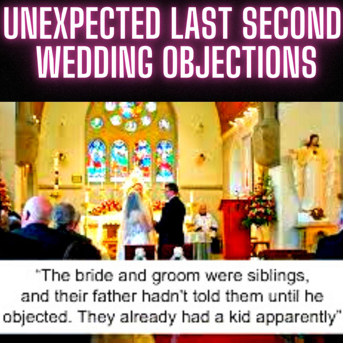 UNEXPECTED LAST Second Wedding OBJECTIONS episode artwork