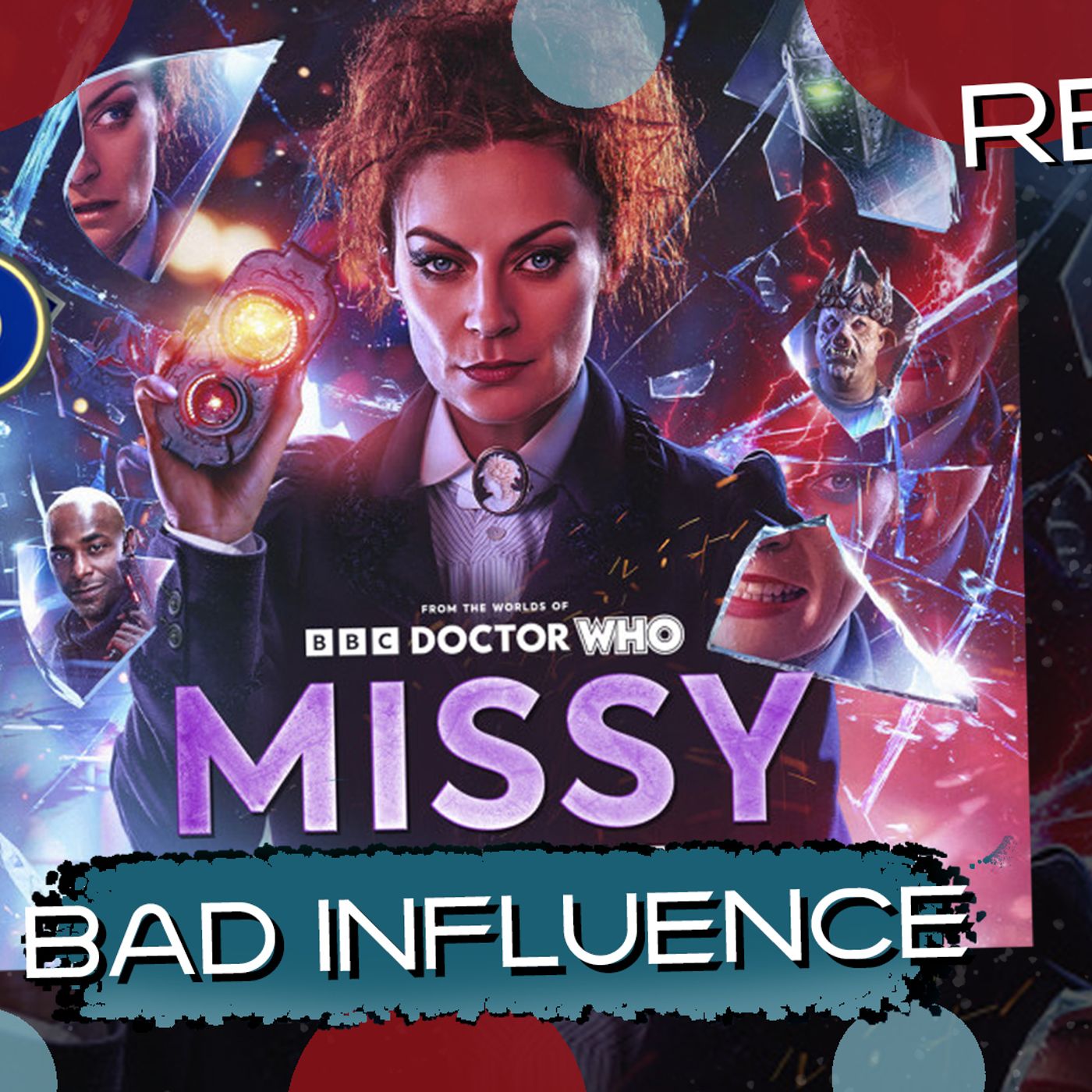 Missy Bad Influence Missy and the Time Assassin episode artwork