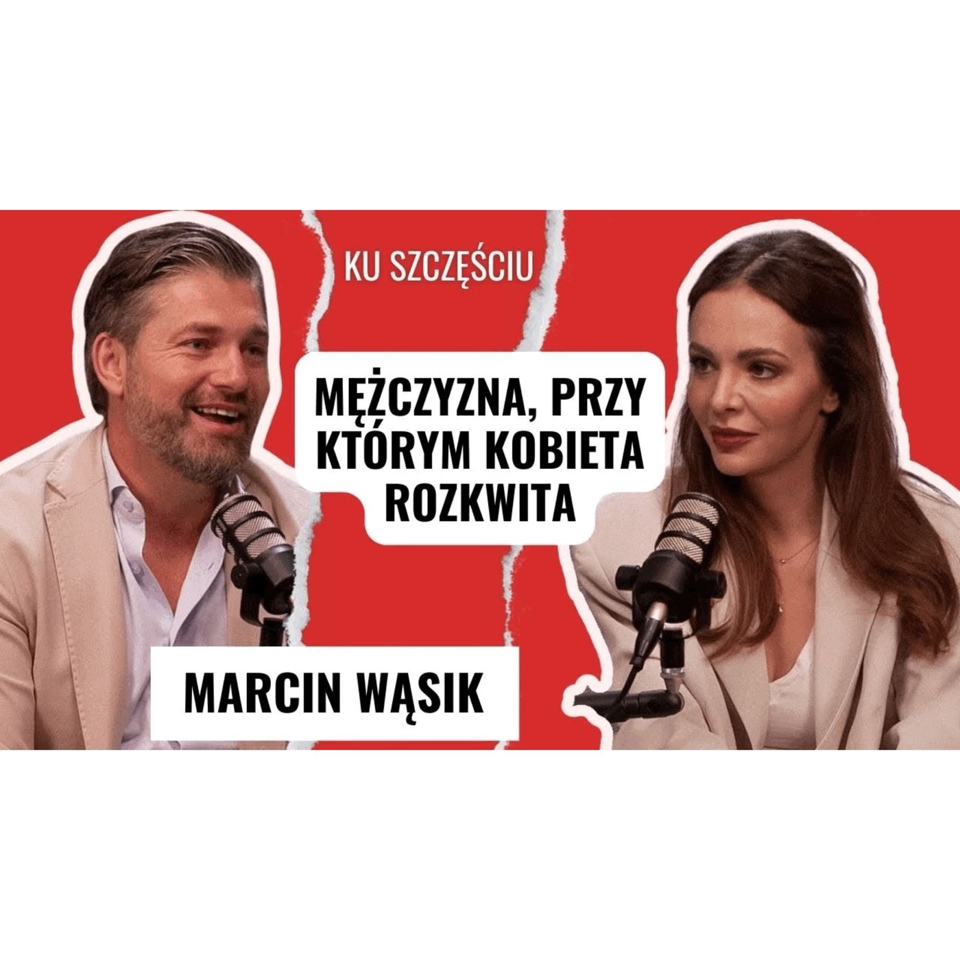 MARCIN WĄSIK: Dlaczego dziś mężczyzna musi być inny? Nowe zasady relacji episode artwork