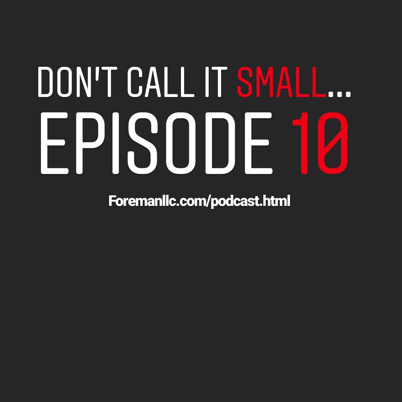 Don\'t Call It Small...Business