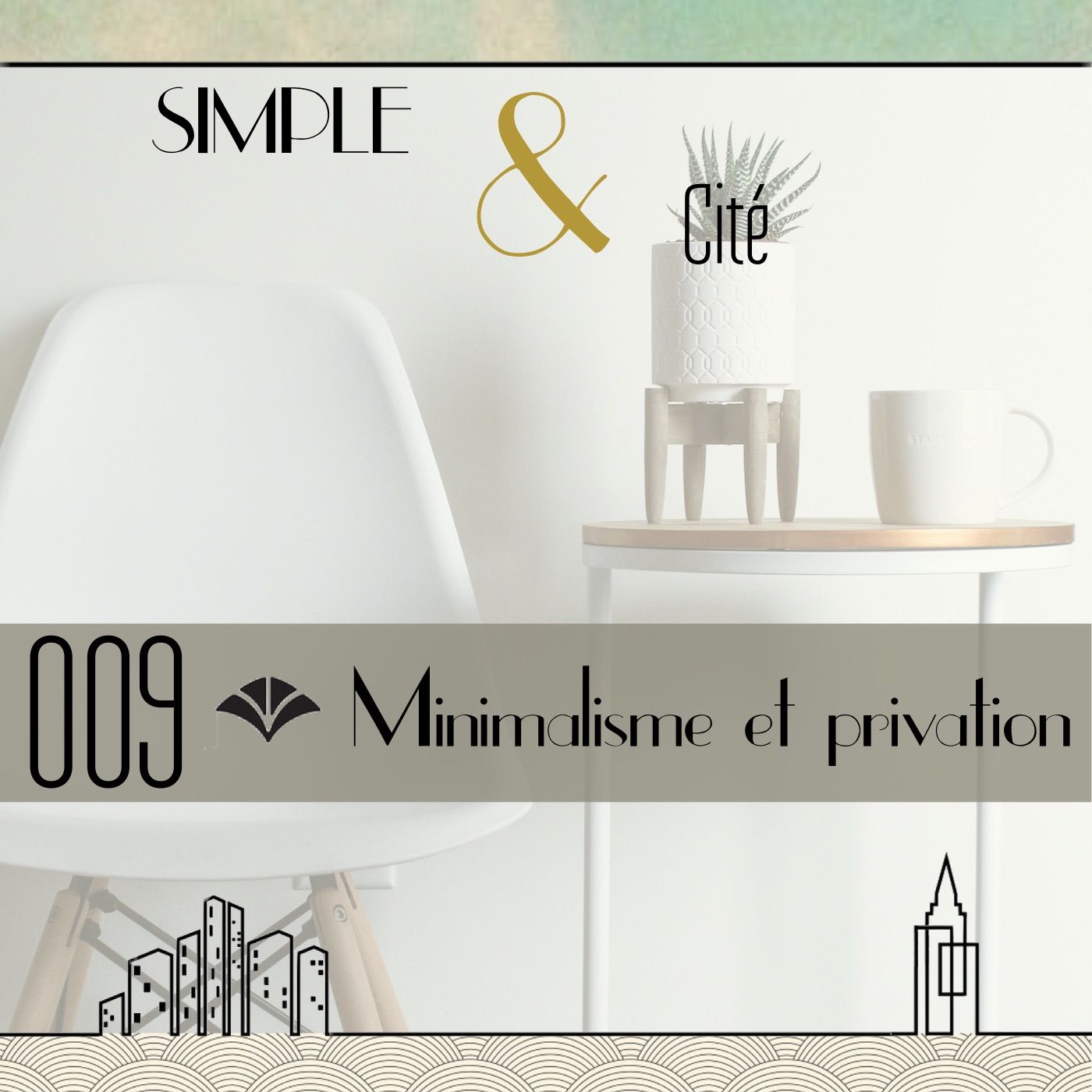 Minimalisme et privation