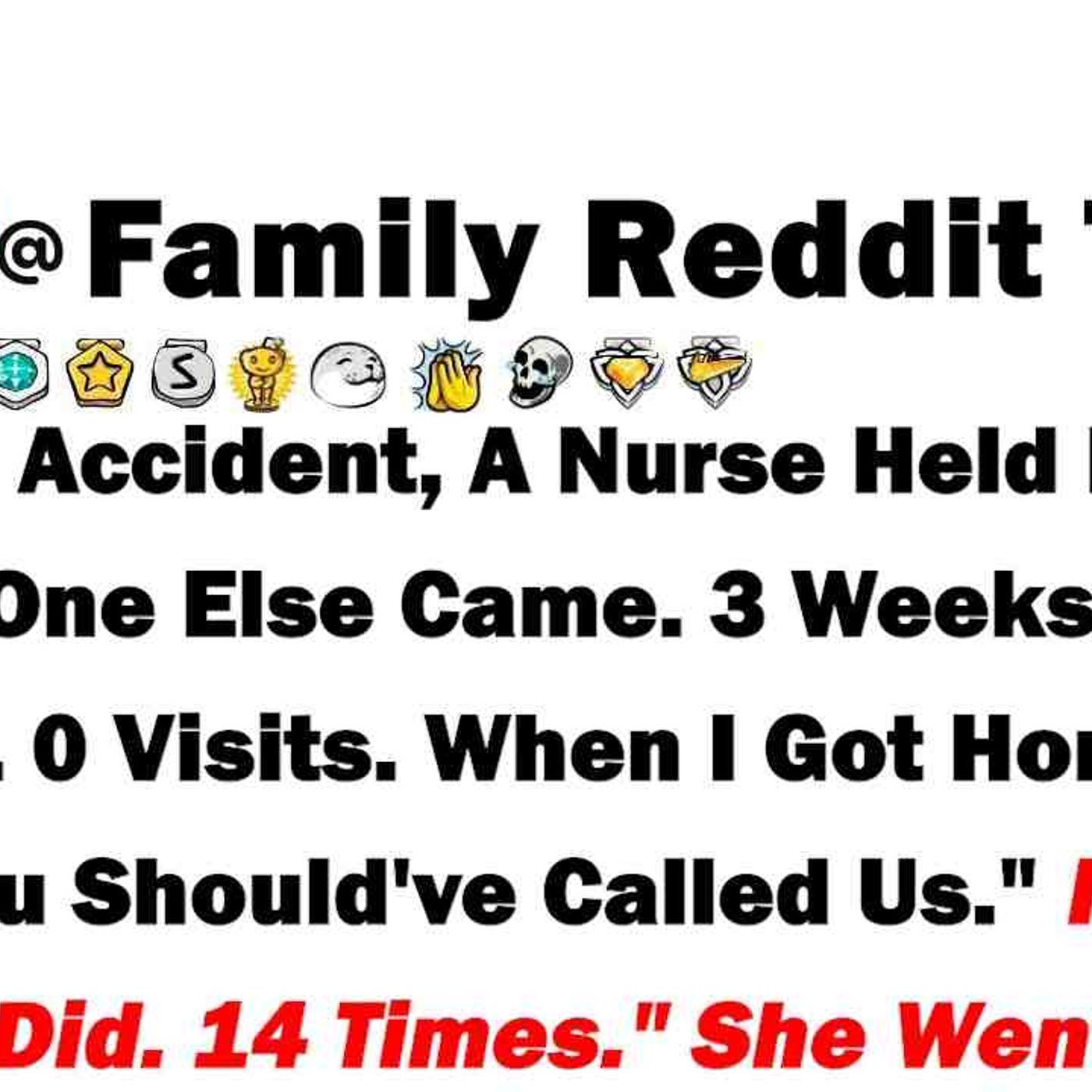 After My Accident_ A Nurse Held My Hand Because No One Else Came episode artwork