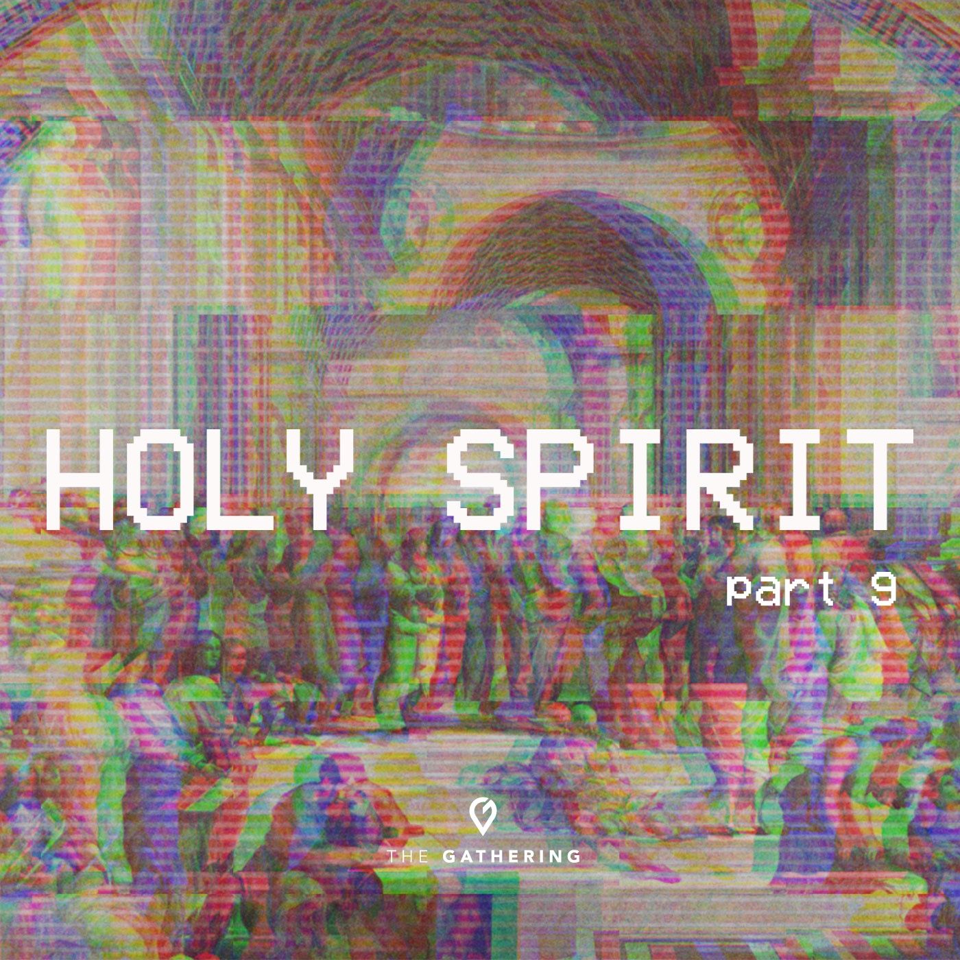 Holy Spirit- Part 9 episode artwork