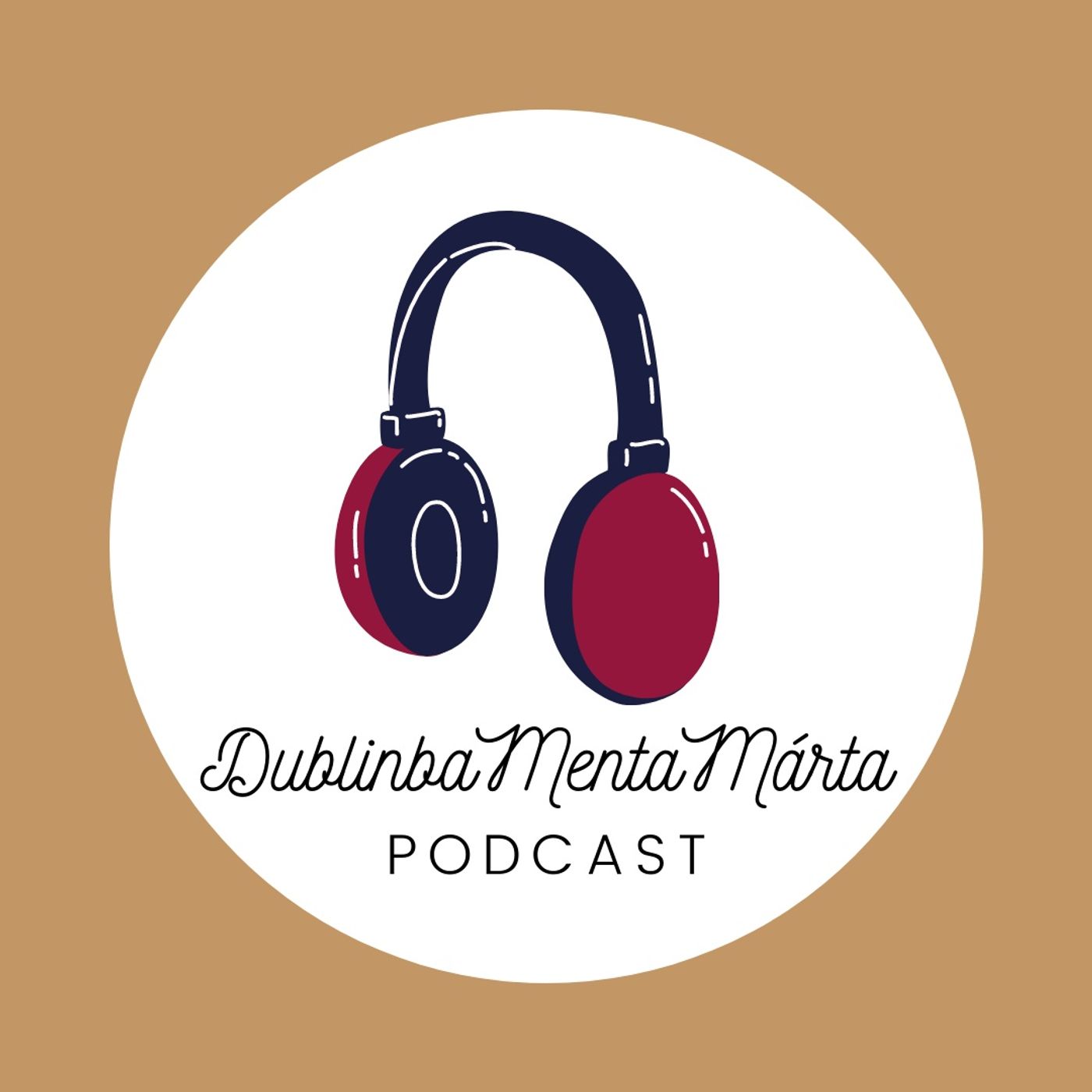 DublinbaMentaMárta podcast