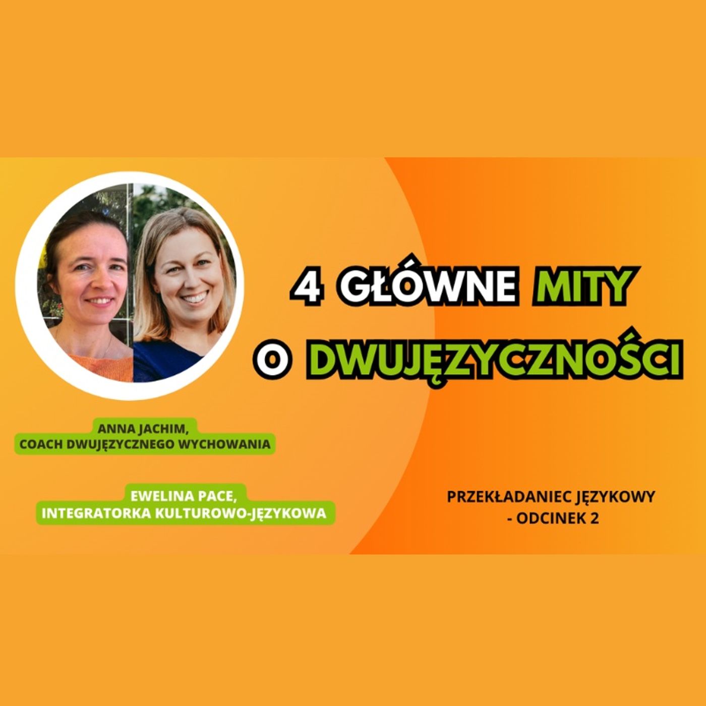 Bilingual kid - Dwujęzyczne wychowanie - Education bilingue - Anna Jachim