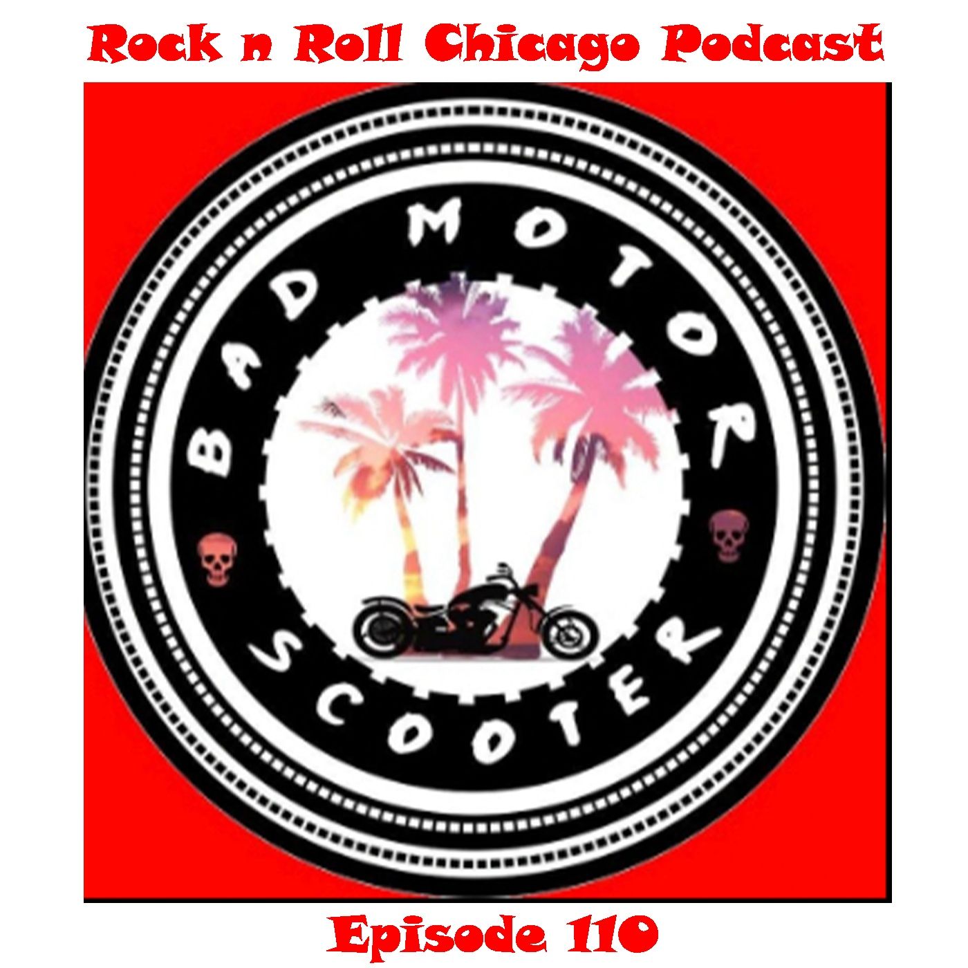 Ep 110 Bad Motor Scooter