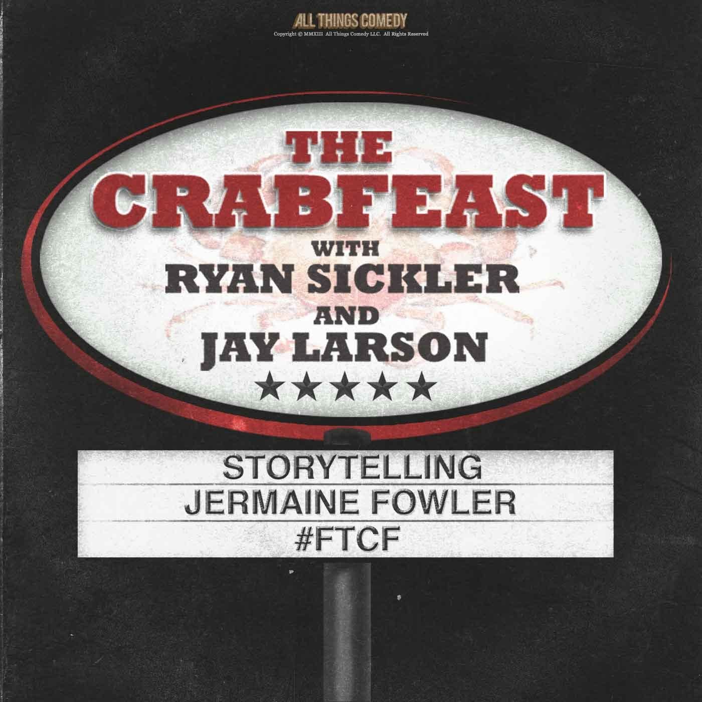 The CrabFeast 261: Jermaine Fowler