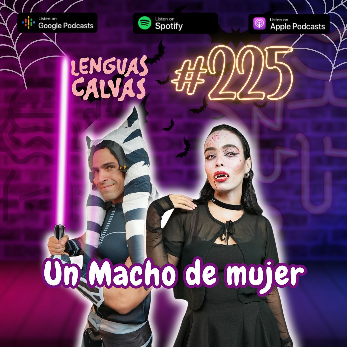 #225 Un macho de mujer