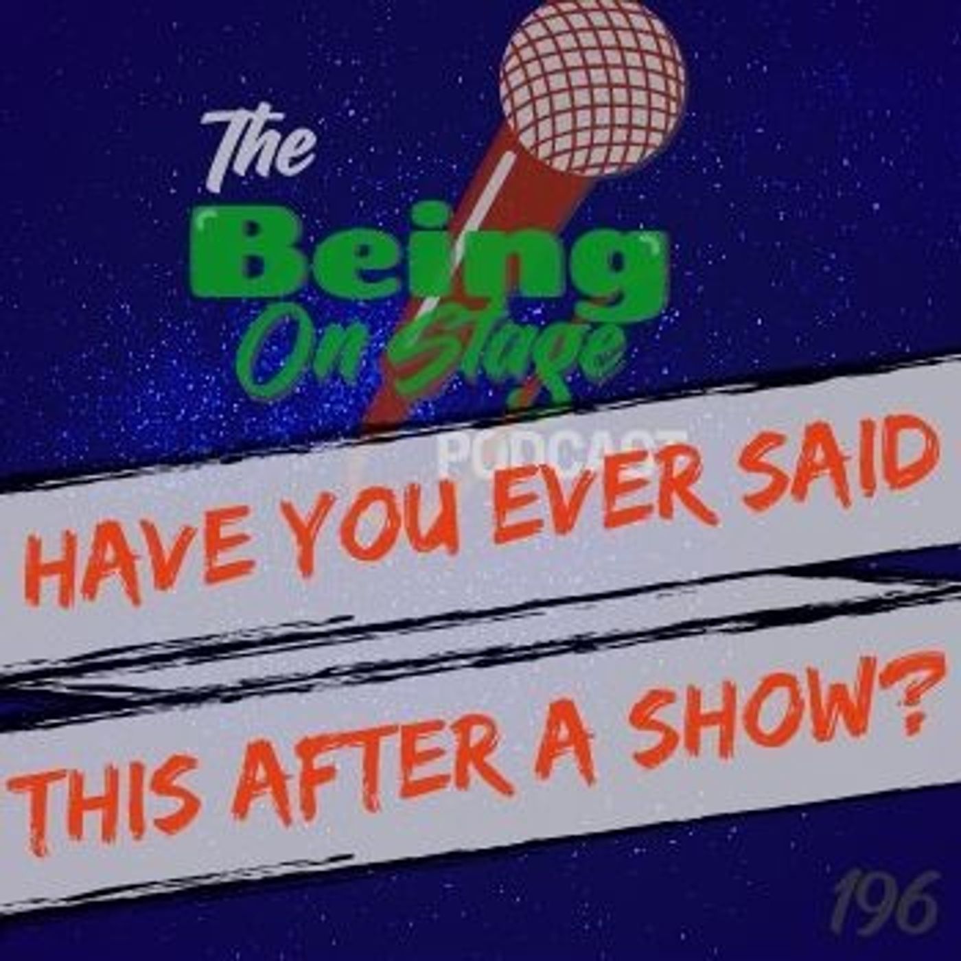 Have You Ever Said This After a Show? episode artwork