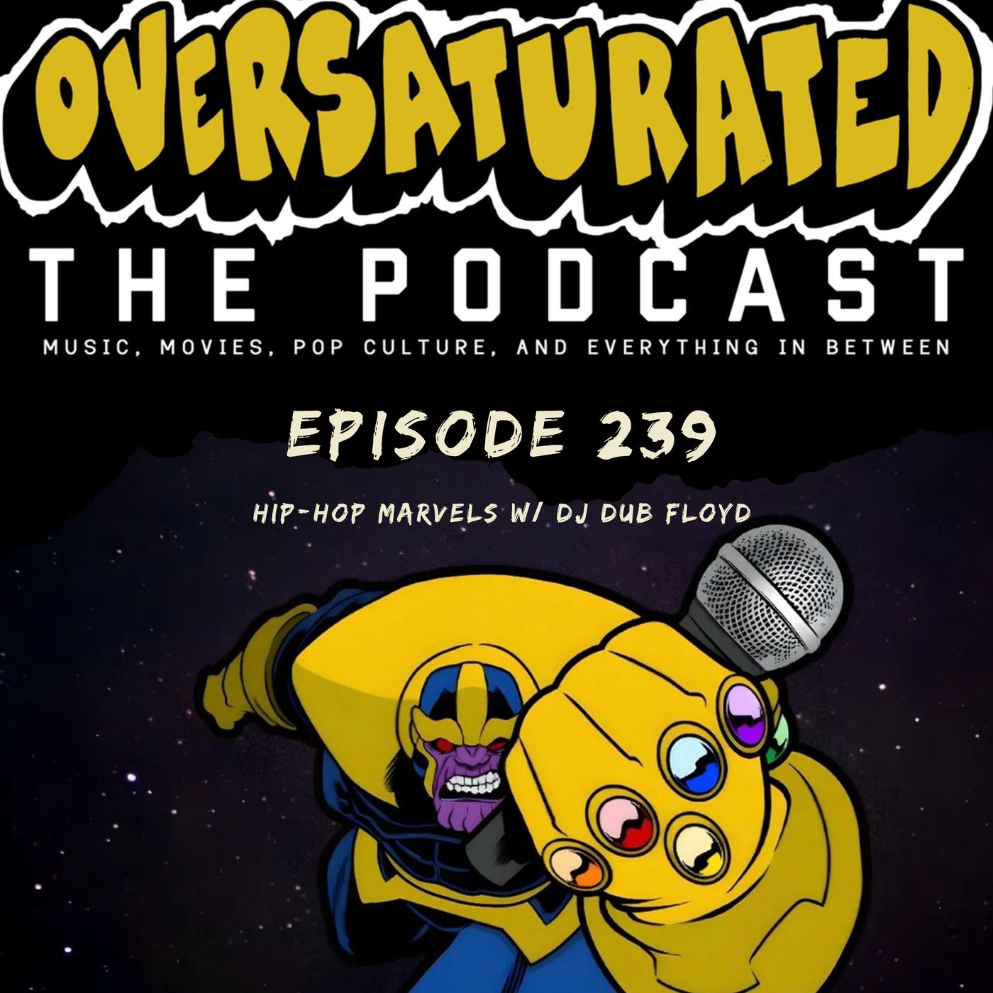 Episode 239 - Hip-Hop Marvels Feat. DJ Dub Floyd episode artwork