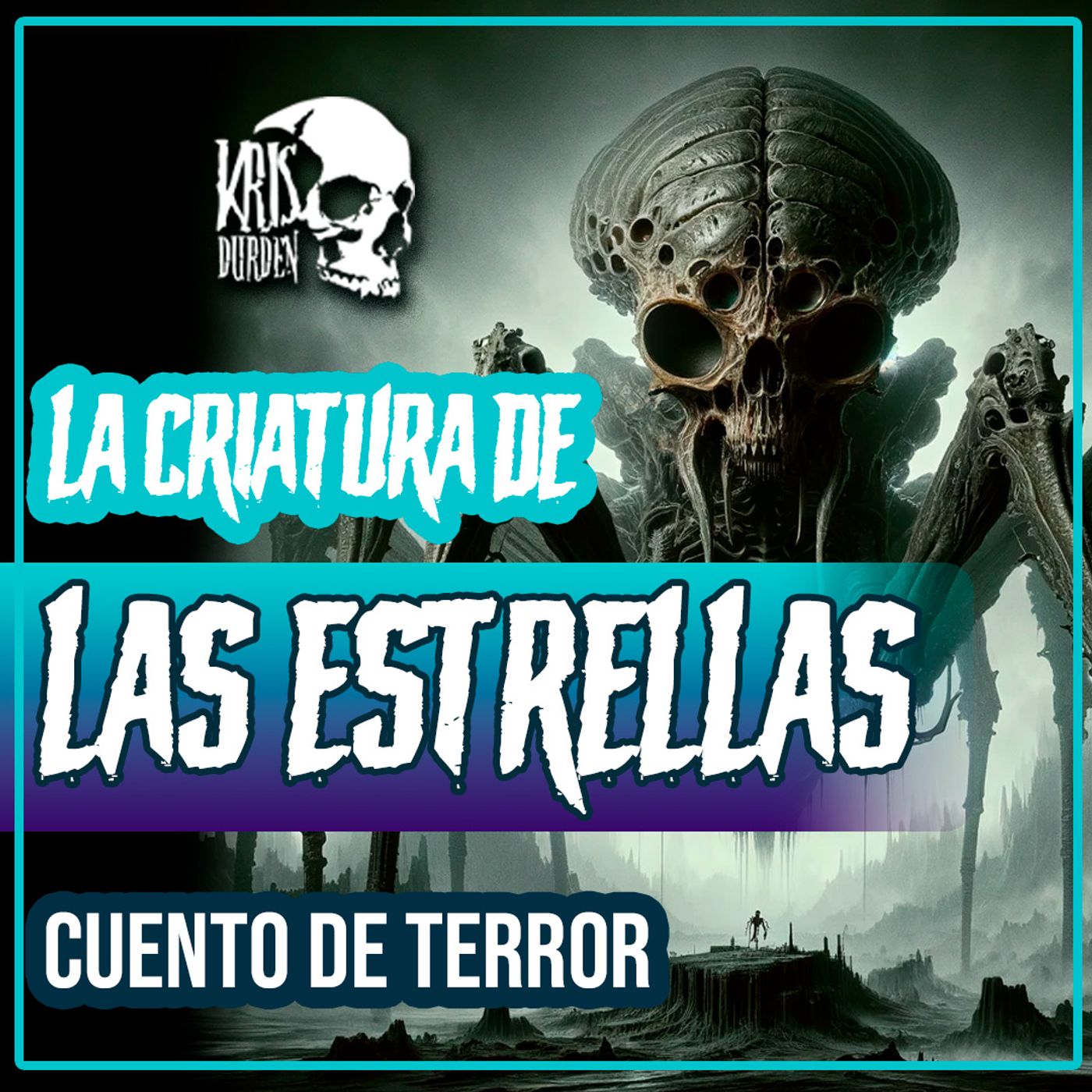 Cuentos de Terror con Kris Durden