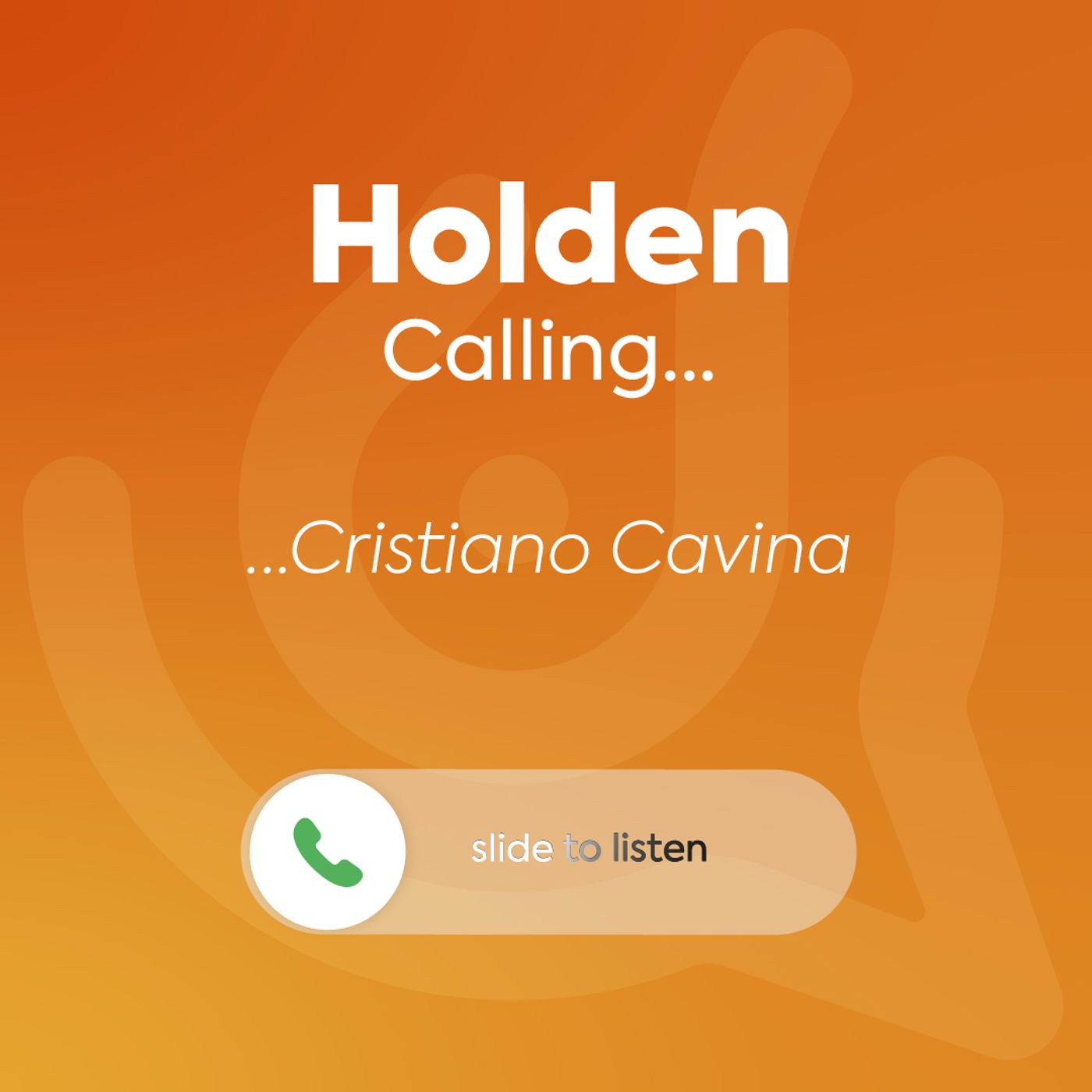 Holden Calling