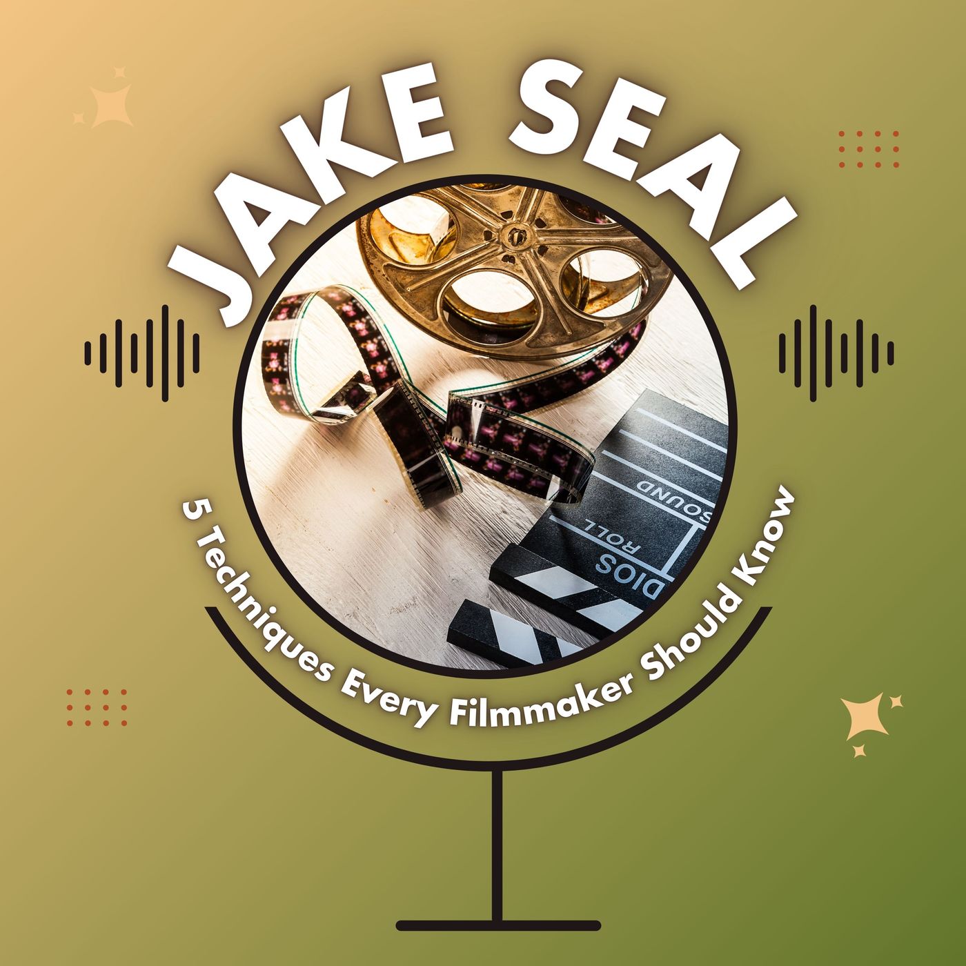 Jake Seal Shares 5 Techniques Every Filmmaker Should Know