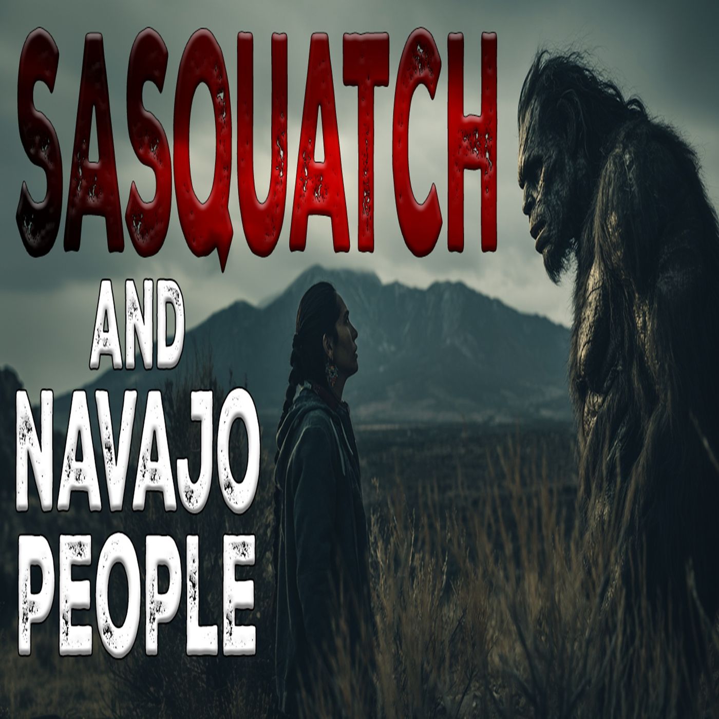The Navajo Connection with Sasquatch