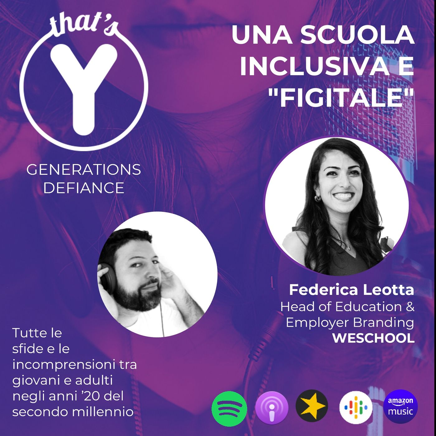 "Una scuola inclusiva e "figitale" con Federica Leotta WESCHOOL [Generations Defiance]