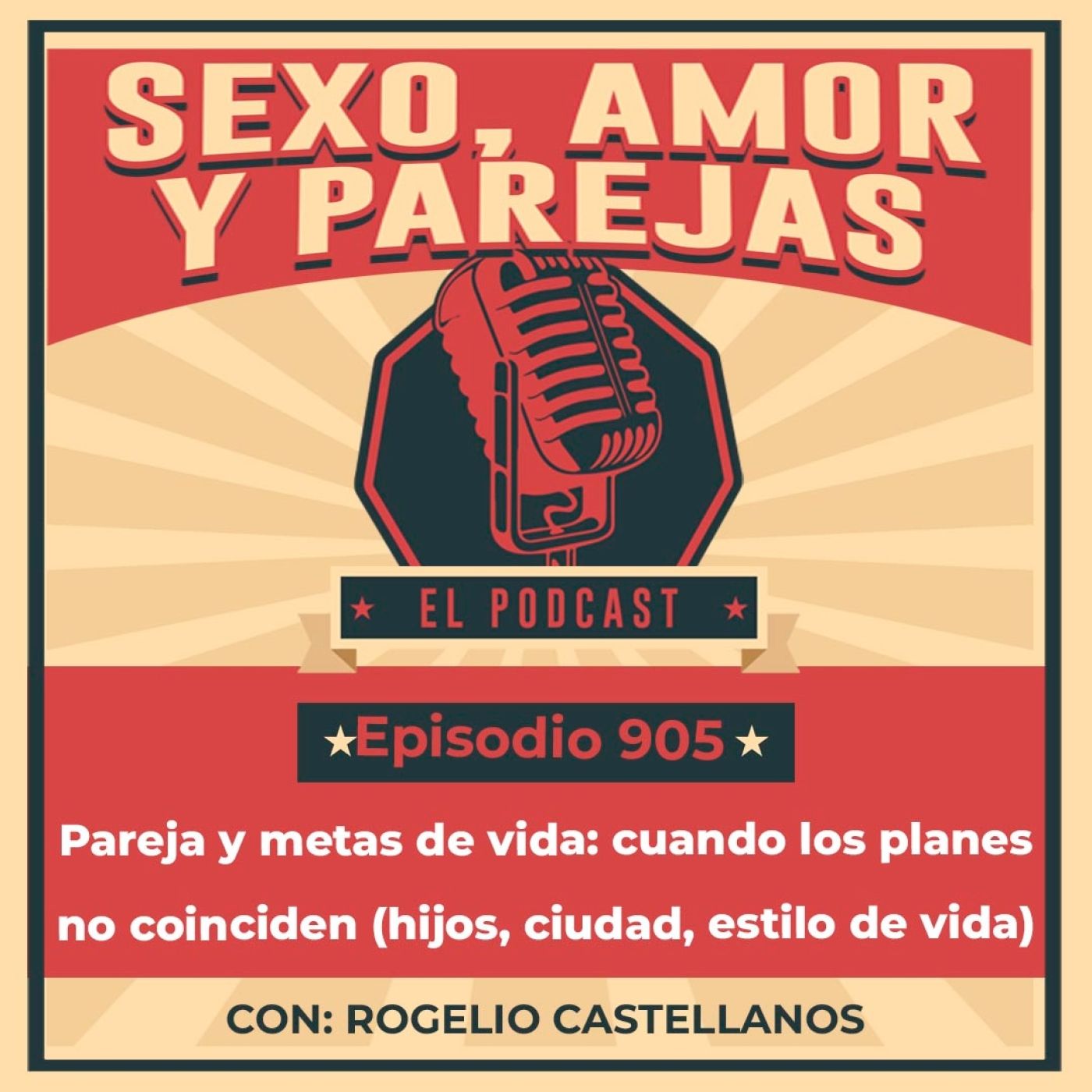 E905 Pareja y metas de vida: cuando los planes no coinciden (hijos, ciudad, estilo de vida)