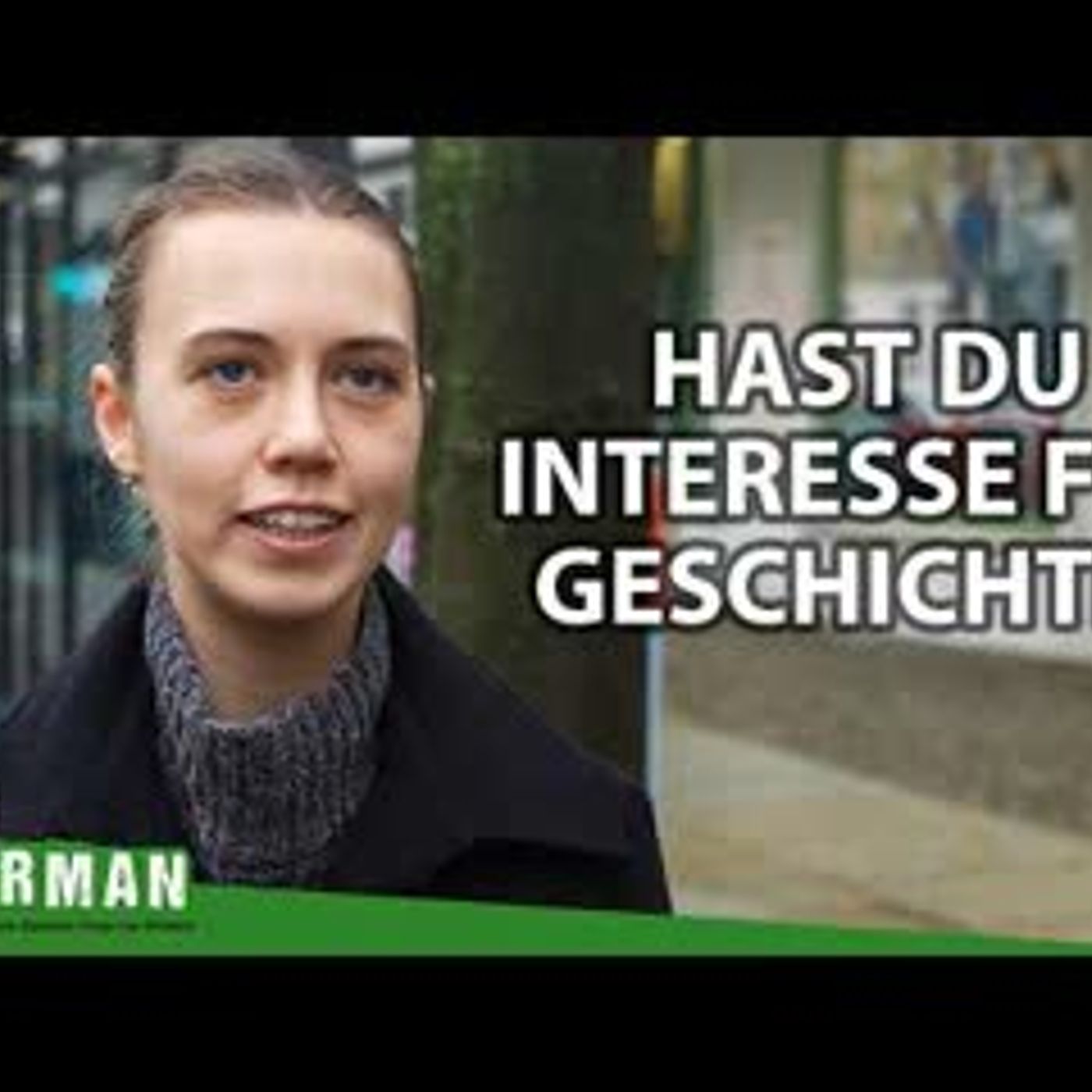 Do Germans Care About History   Easy German 646
