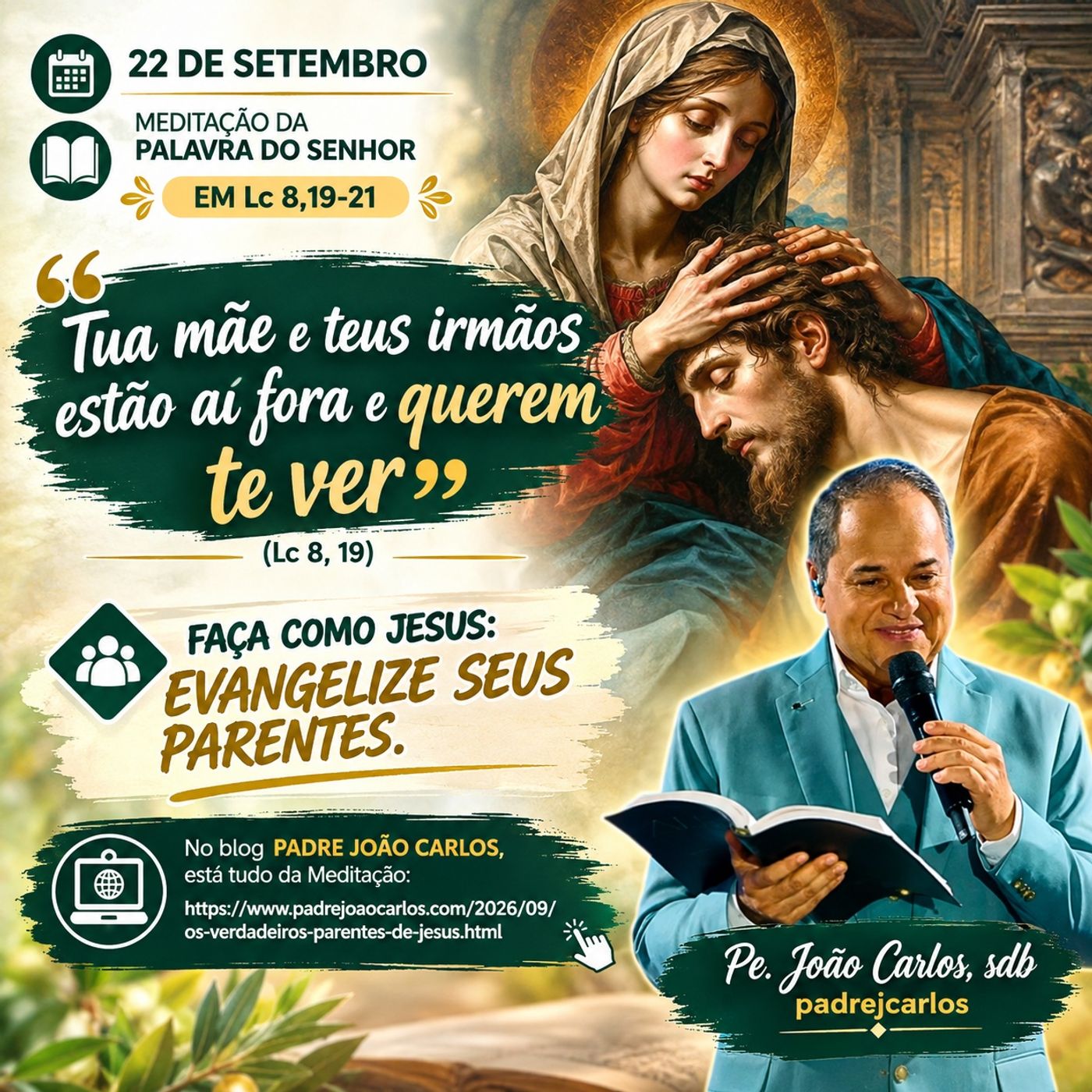 22 de Setembro - Meditação da Palavra do Senhor