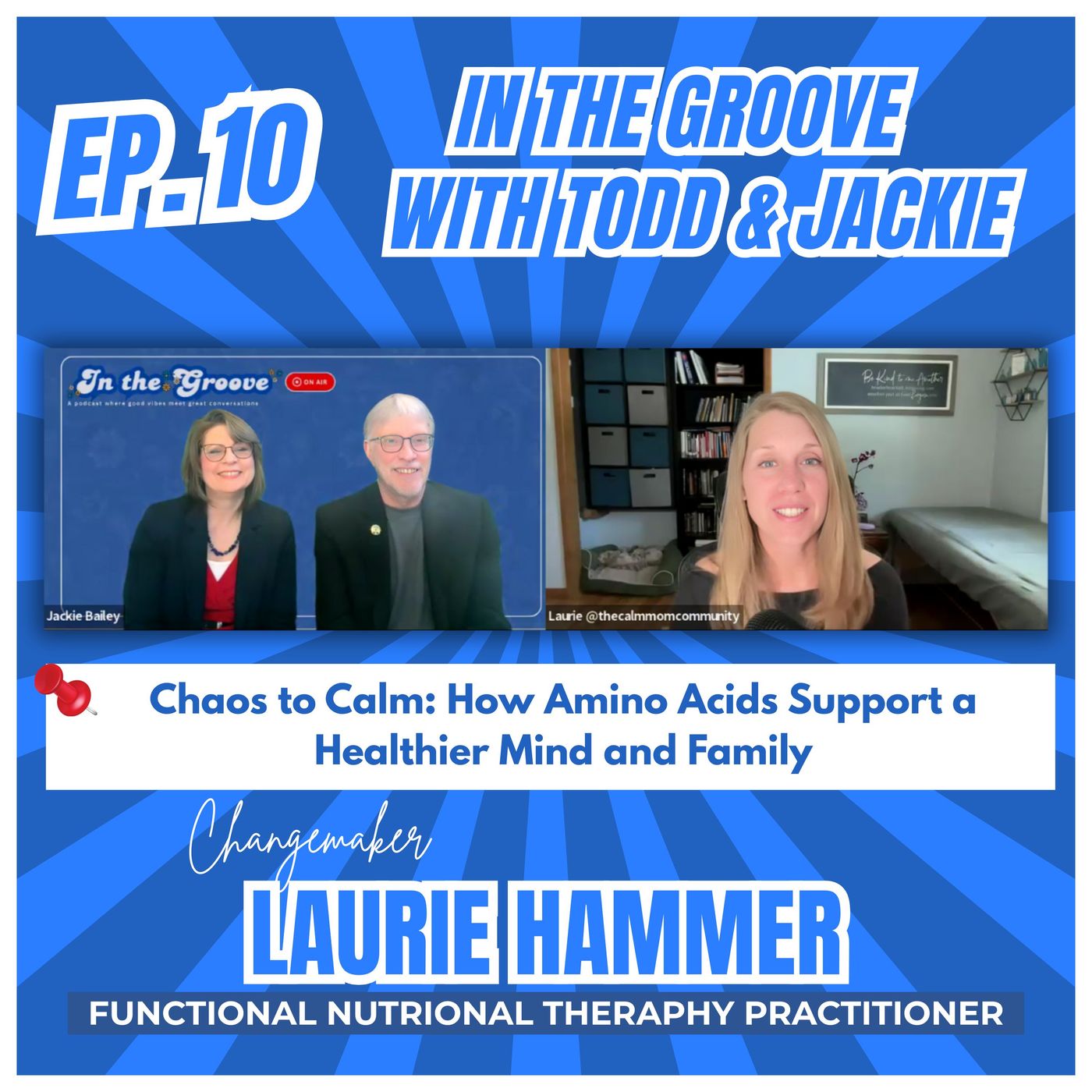 Ep. 10 Chaos to Calm: How Amino Acids Support a Healthier Mind and Family ft. Laurie Hammer episode artwork