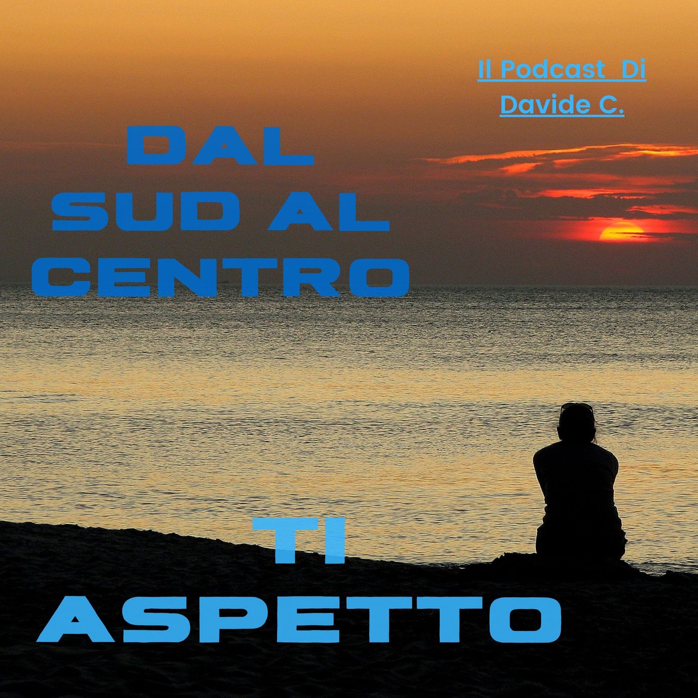 Dal Sud  al Centro