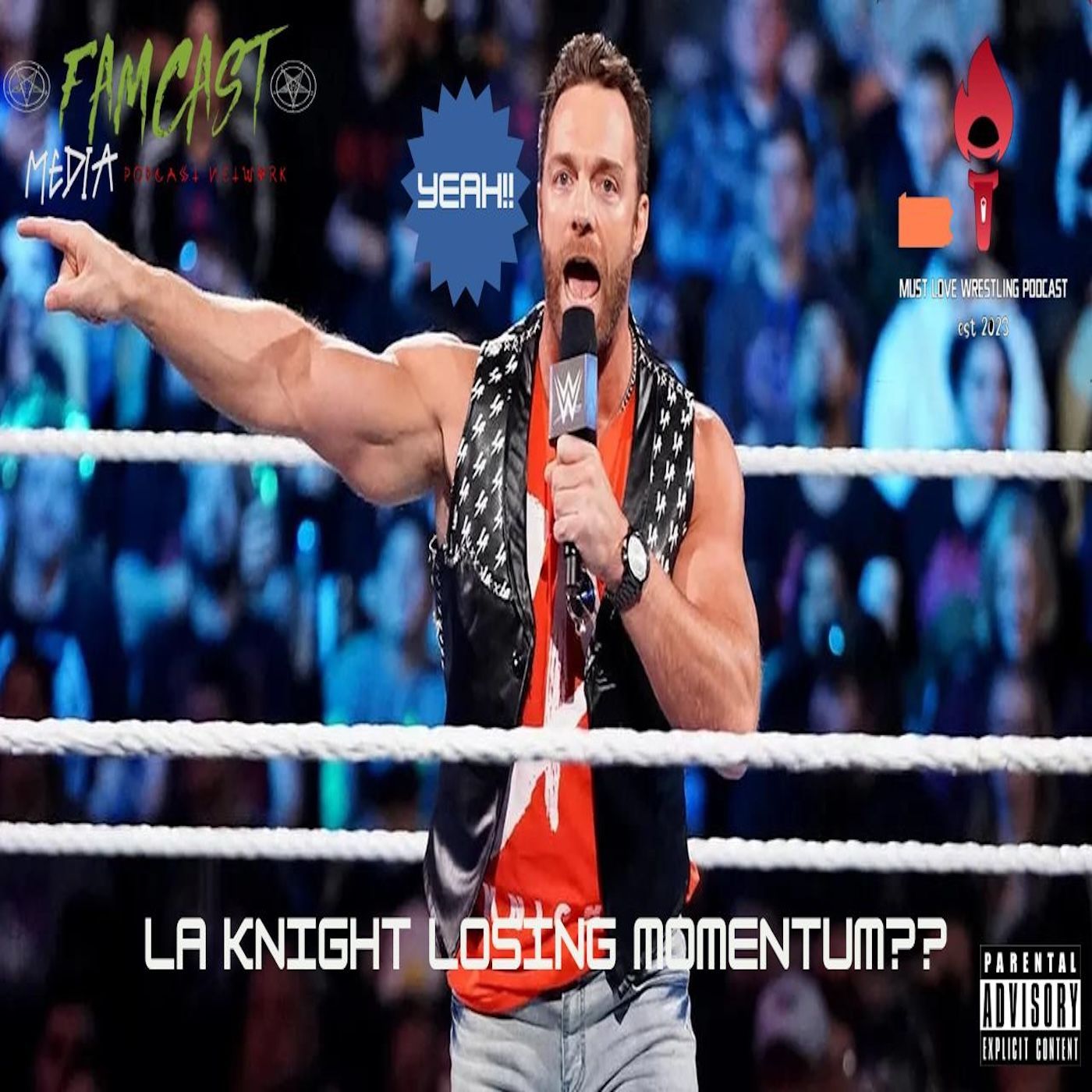 Ep. 56: LA Knight Losing Momentum?? episode artwork