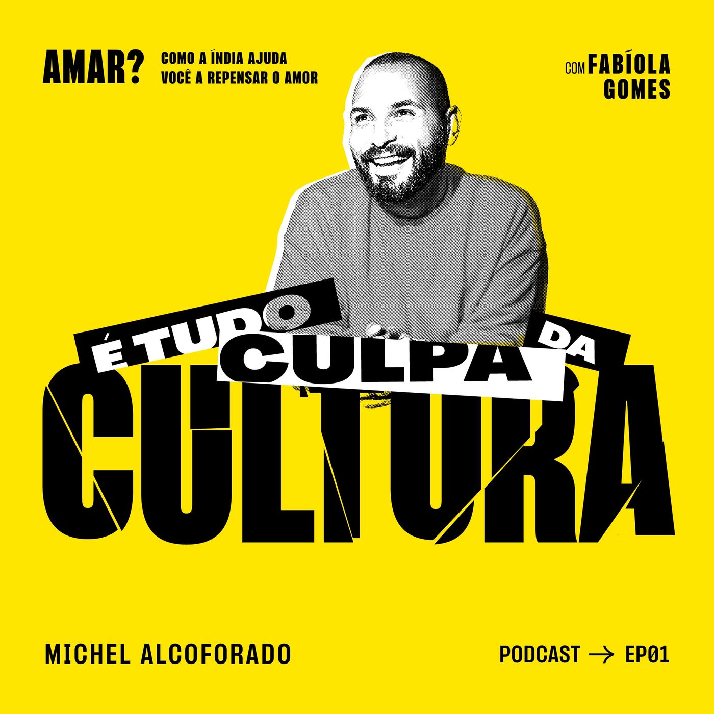 É tudo culpa da cultura