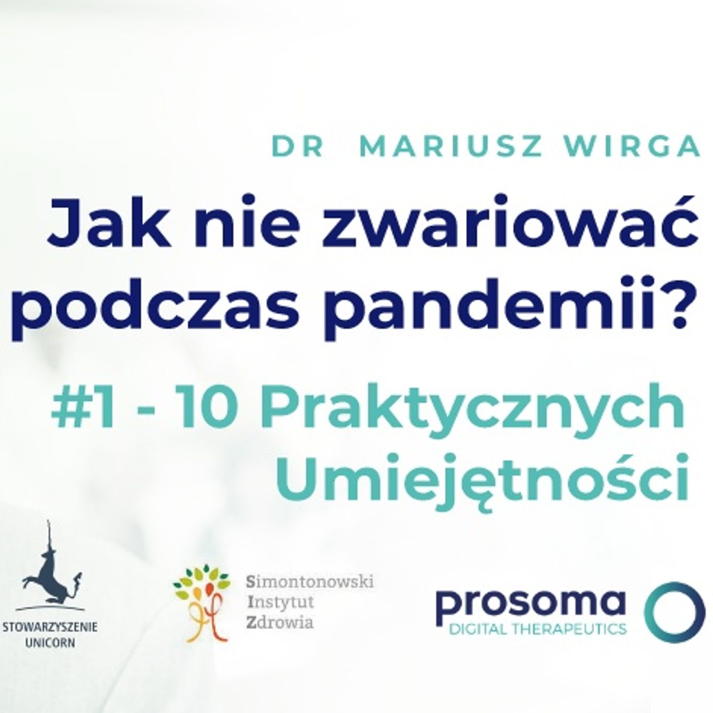 #1 - 10 emocjonalnych umiejętności przeżycia - dr Mariusz Wirga