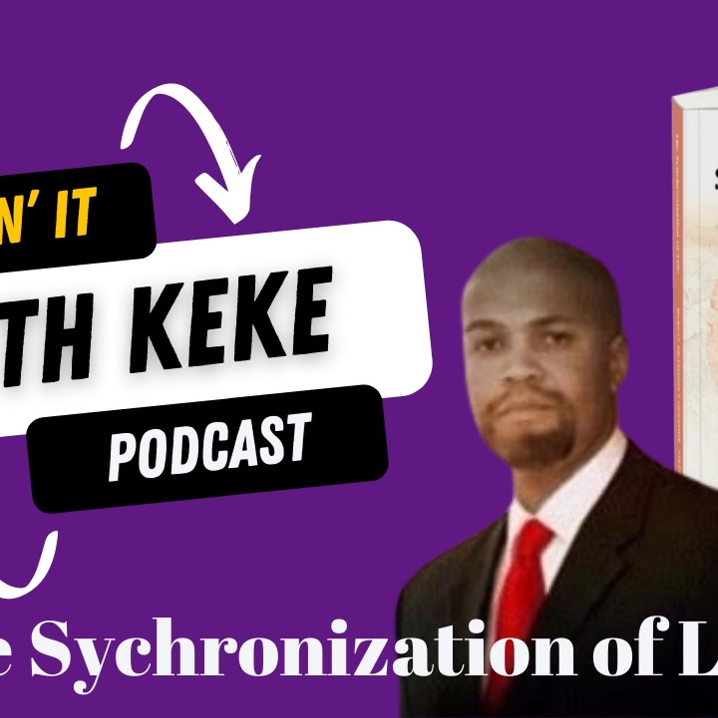 Kickin’ It With KeKe: Life, Love, & All That Other SH&T