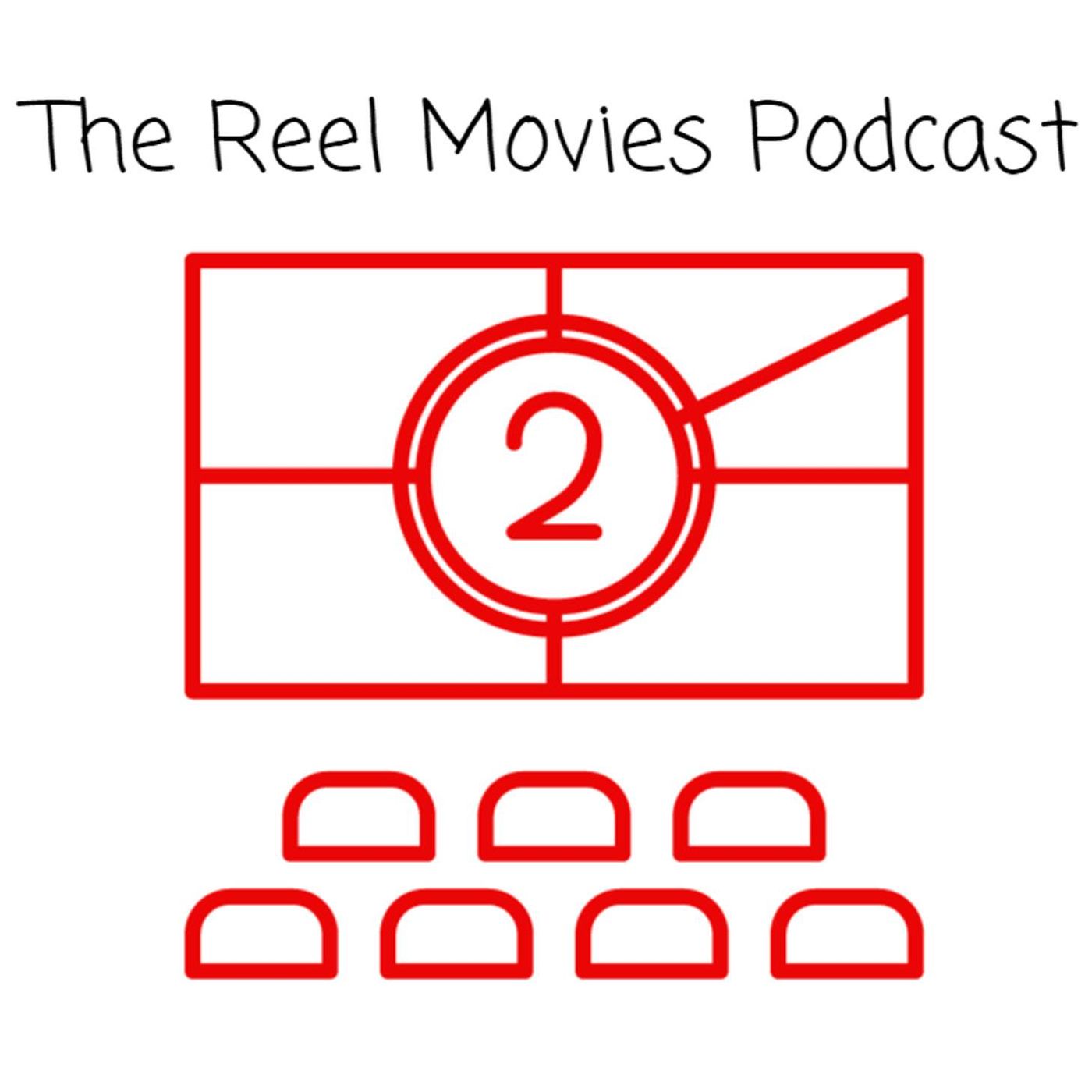 The Reel Movies Podcast