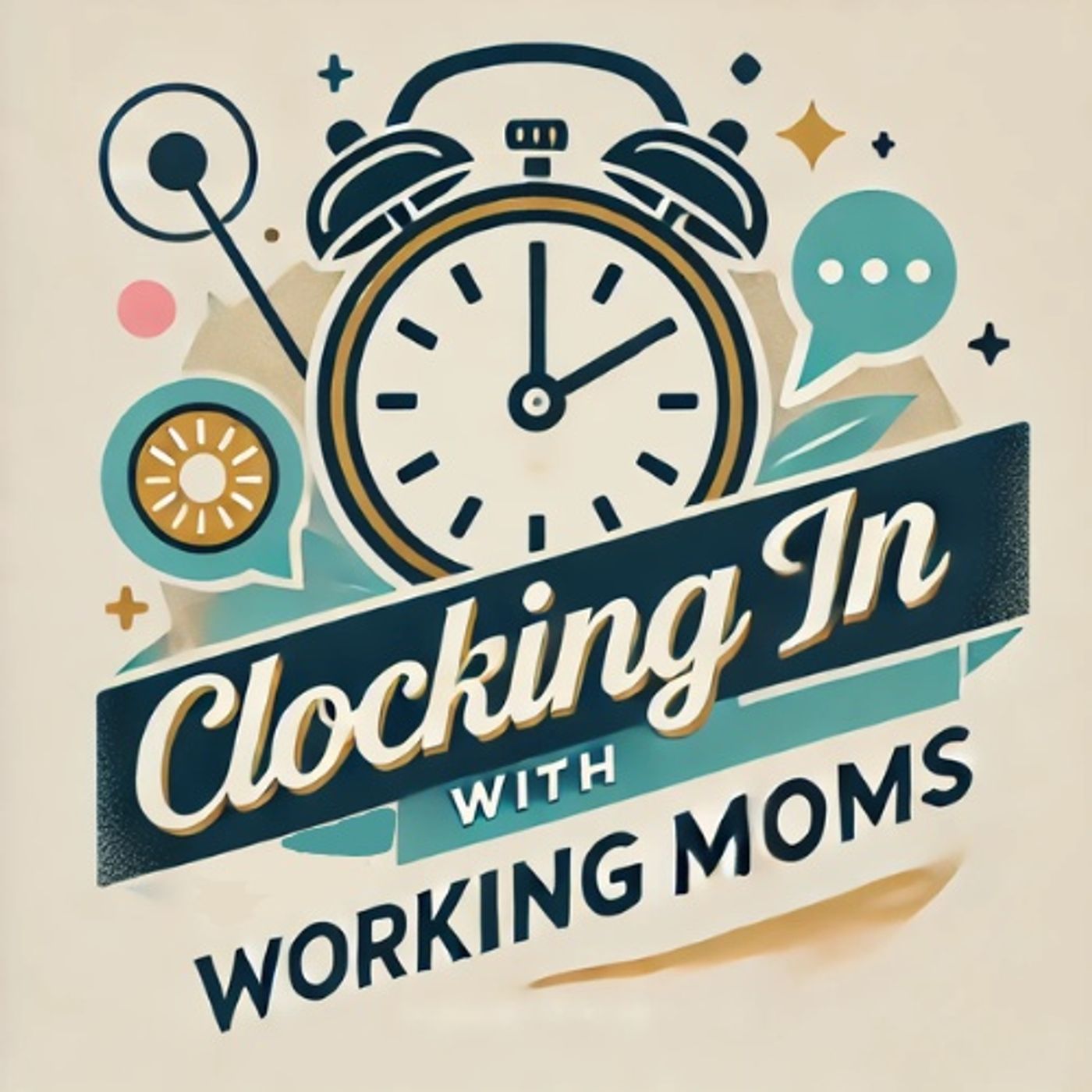 Clocking In With Working Moms