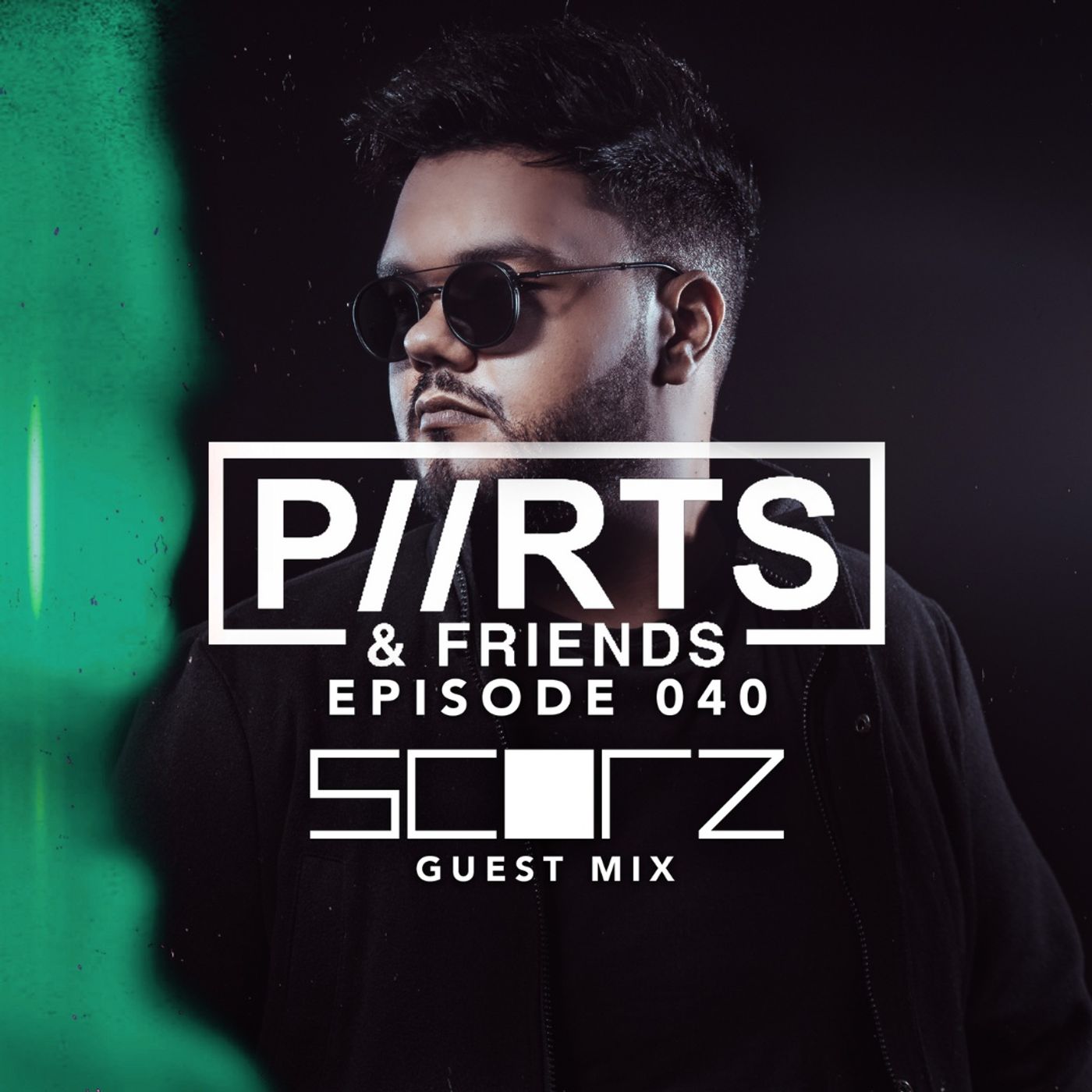 P//RTS & Friends 040 - Scorz