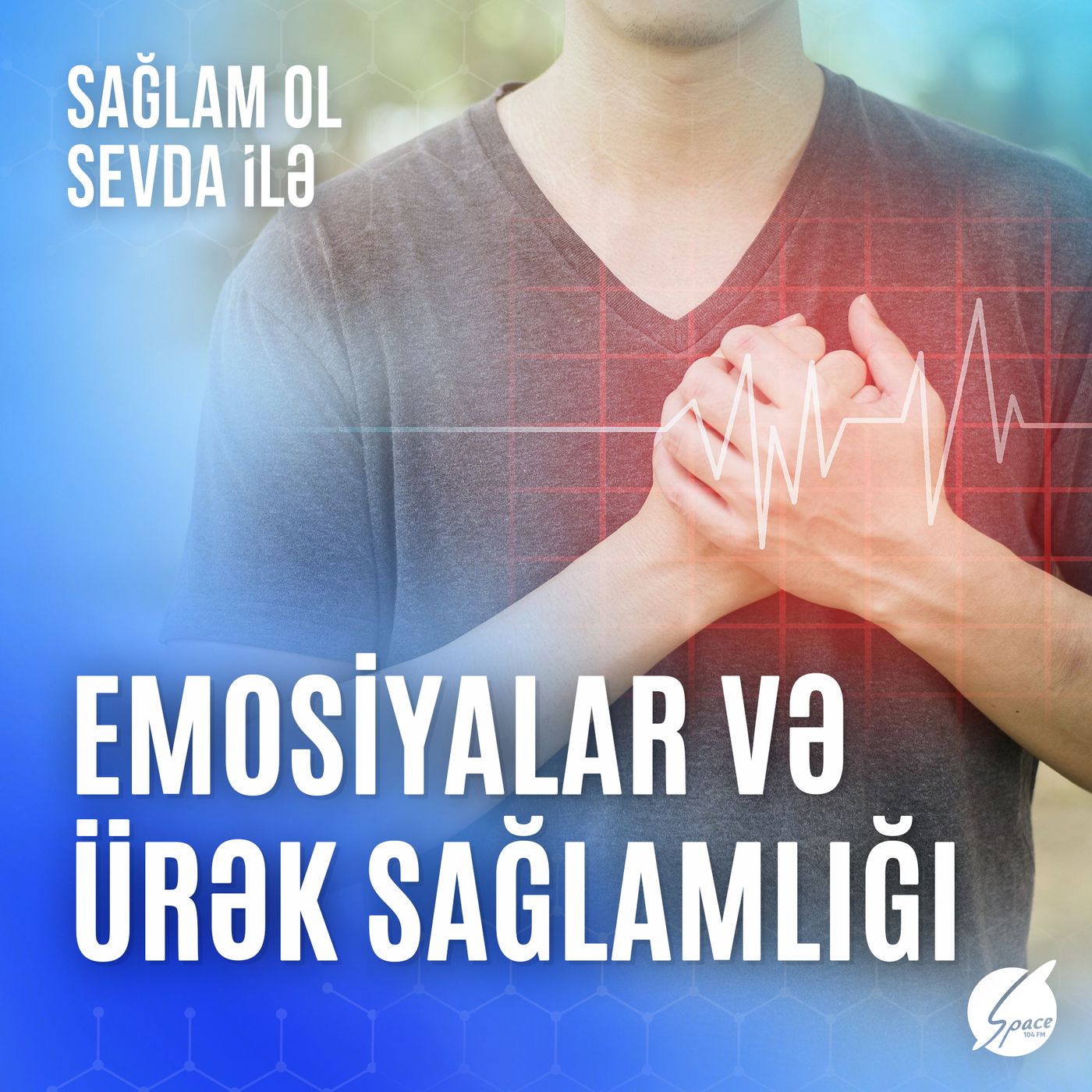 Sağlam ol Sevda ilə