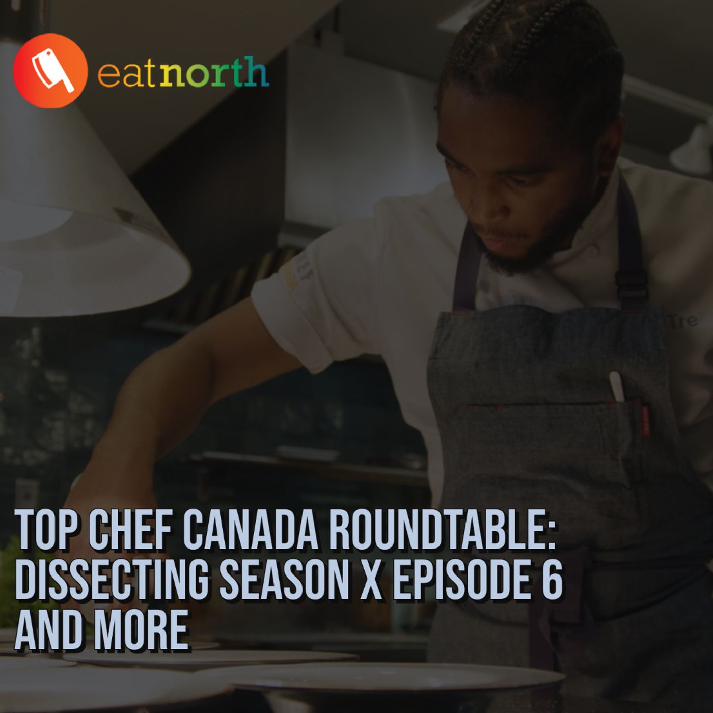The Eat North Podcast
