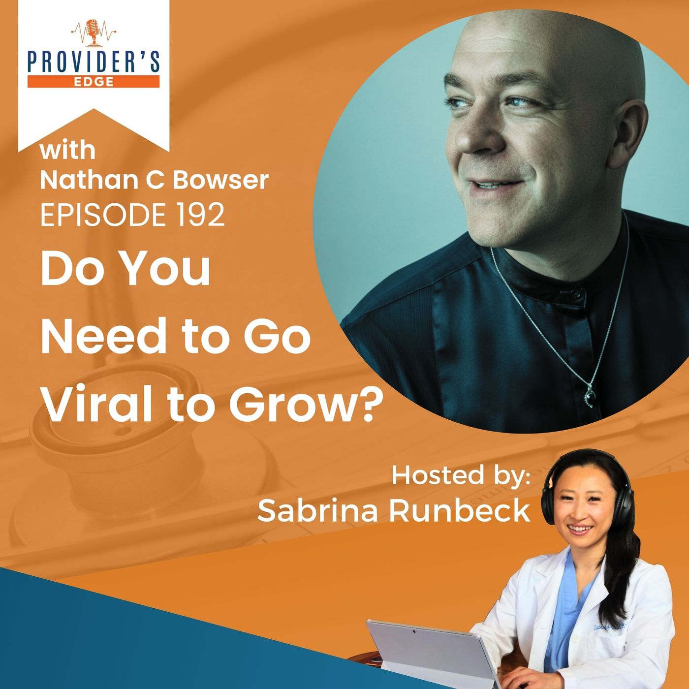 Do You Need to Go Viral to Grow with Nathan Bowser episode artwork