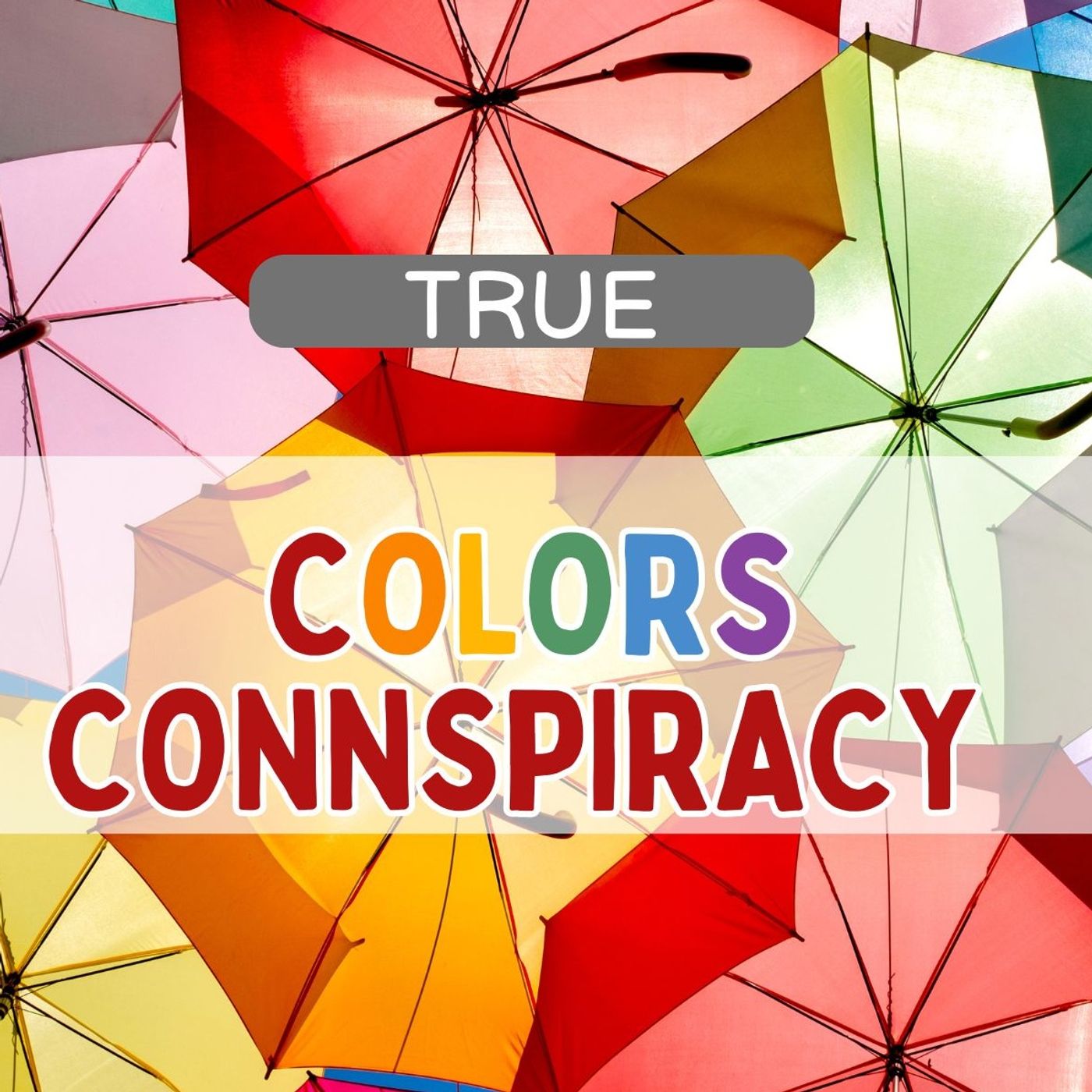 True Colors Conspiracy