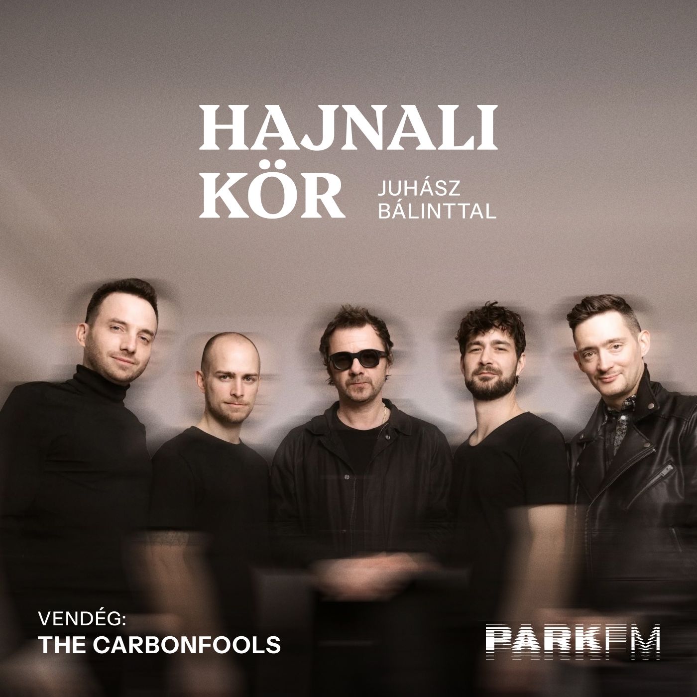 The Carbonfools: 40-50 dobsáv simán megfér nálunk egymás alatt | Park FM – Hajnali Kör episode artwork