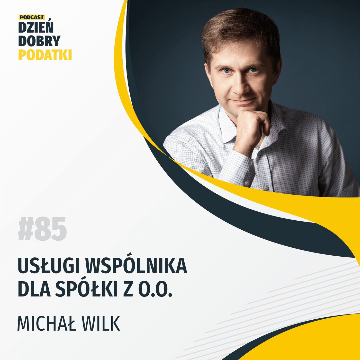 085 – Usługi wspólnika dla spółki z o.o. episode artwork