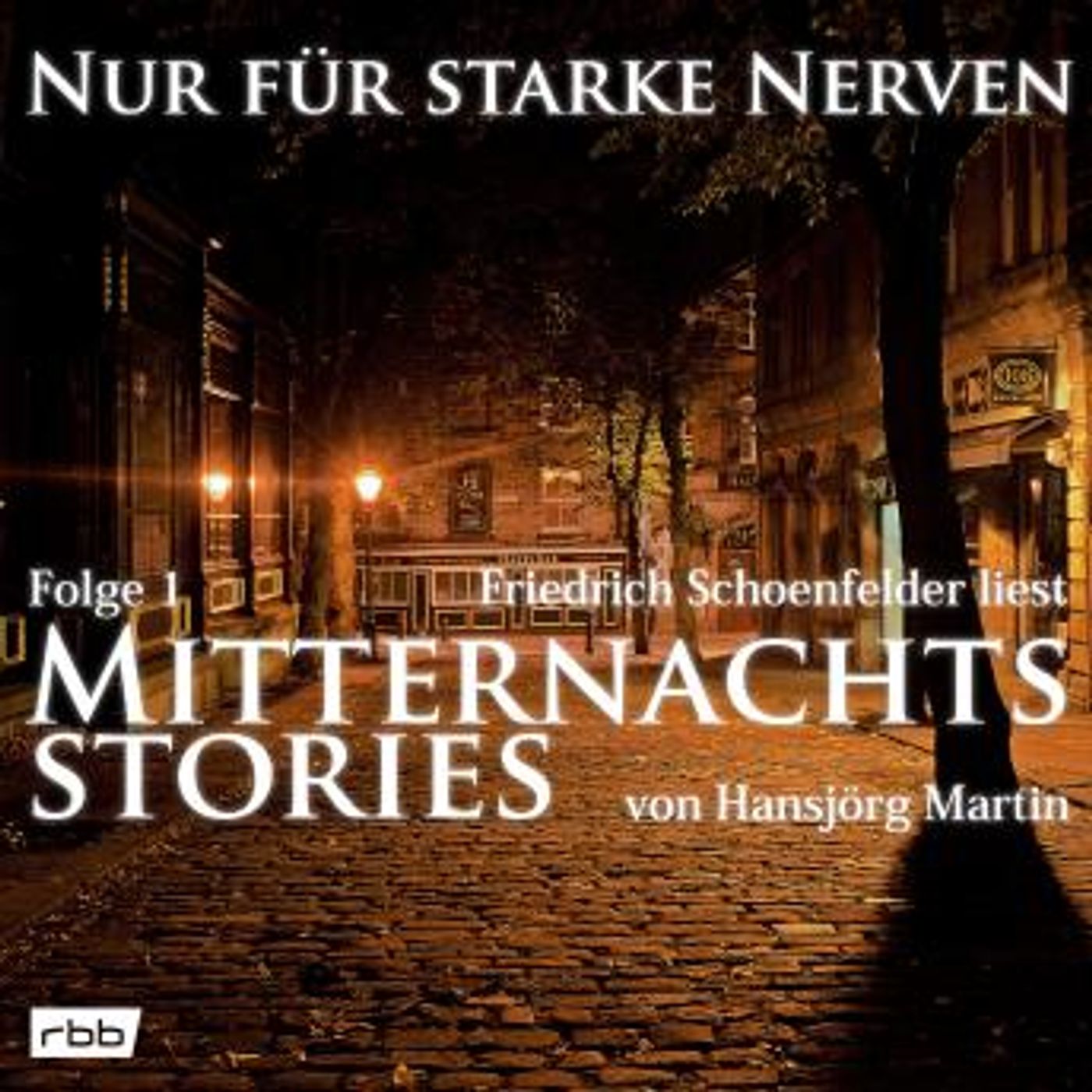 [German] - Mitternachtsstories von Hansjörg Martin - Nur für starke Nerven, Folge 1 (ungekürzt) by Hansjörg Martin episode artwork