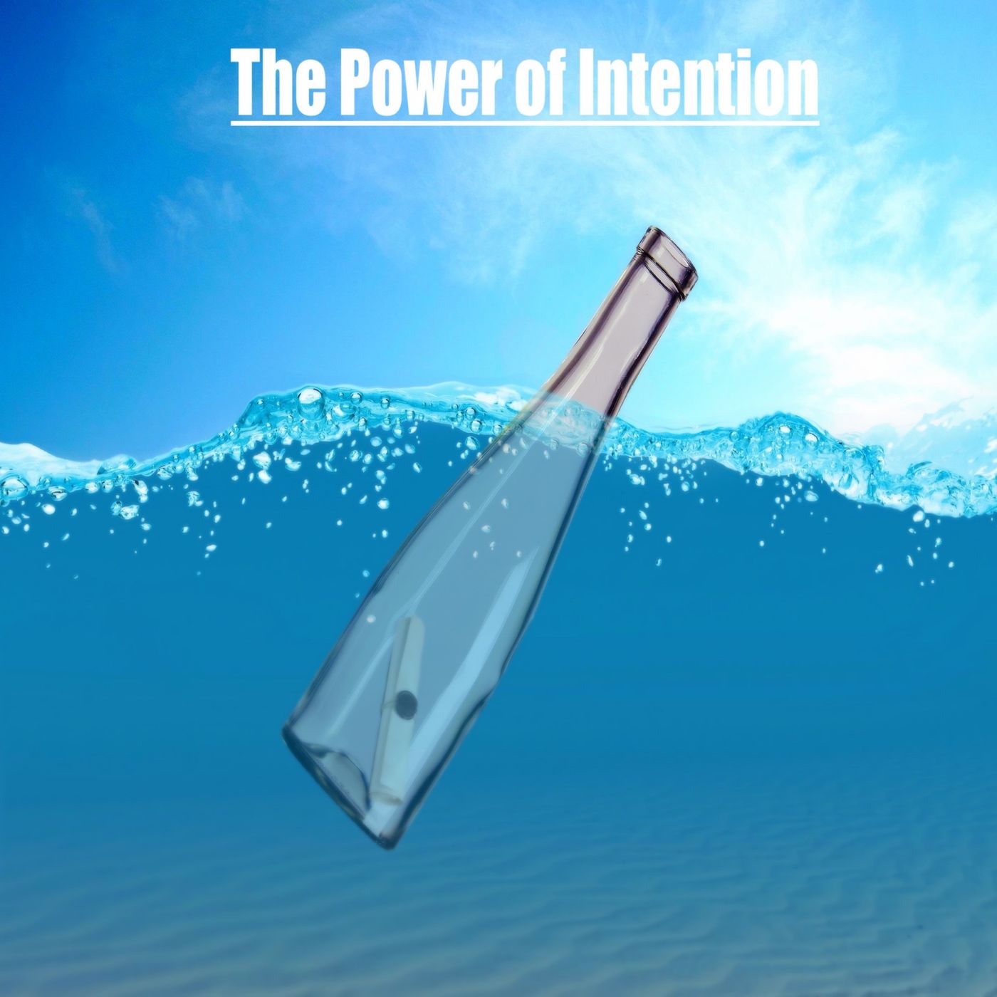 S3 E38 The Power of Intention