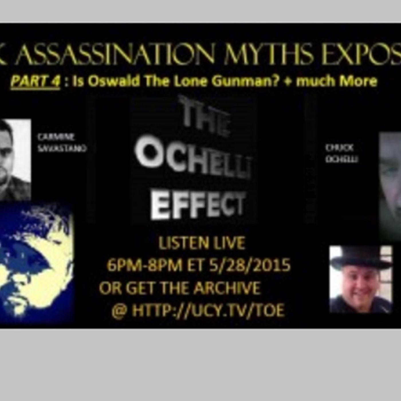 Ochelli Effect JFK Myths 4 5-28-2015 Re-Release