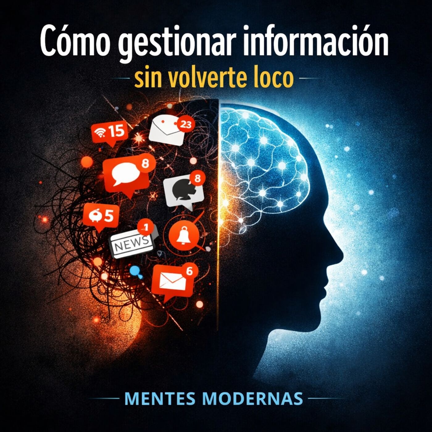 Cómo gestionar información sin volverte loco episode artwork